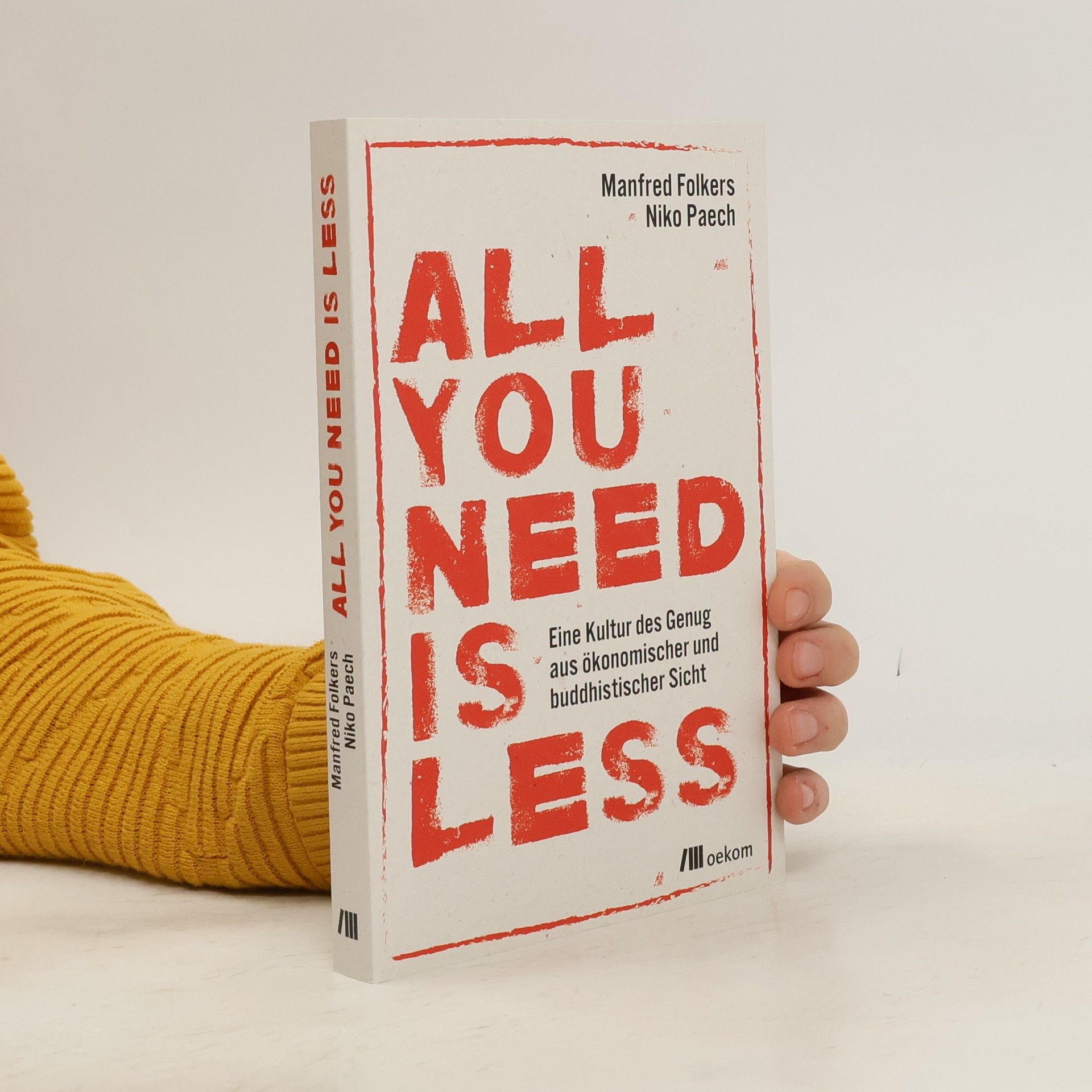Manfred Folkers All You Need Is Less