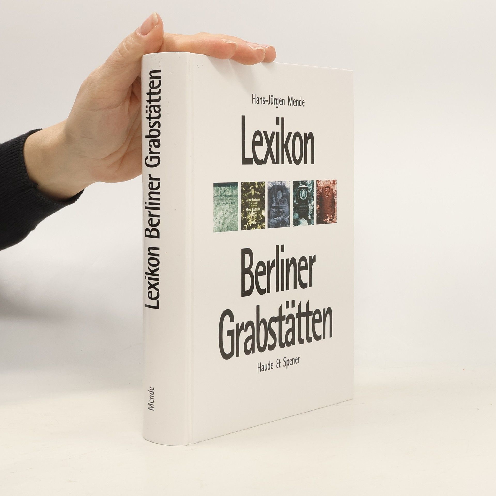 Hans-Jürgen Mende Lexikon Berliner Grabstätten