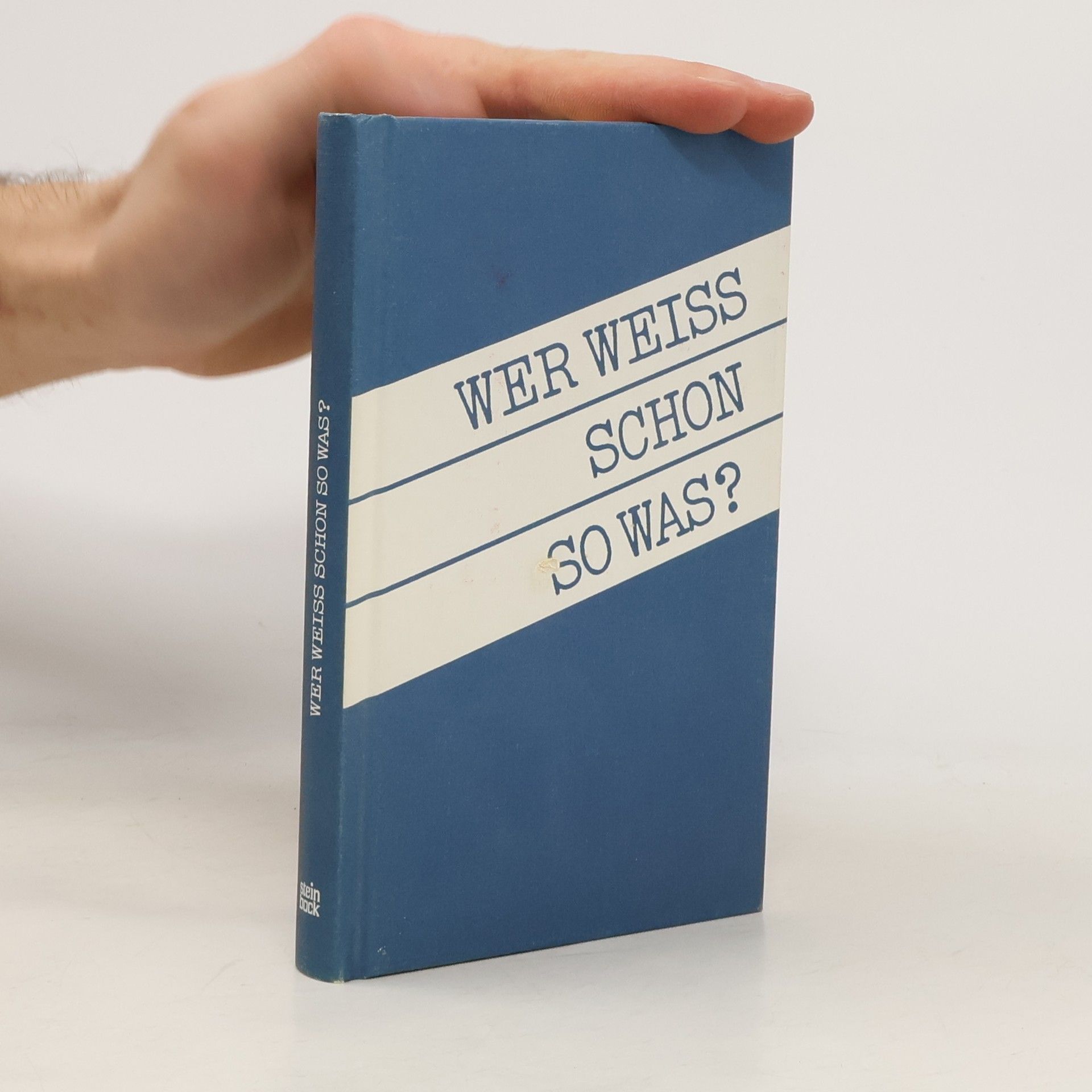 Autorenkollektiv Wer weiss schon so was?