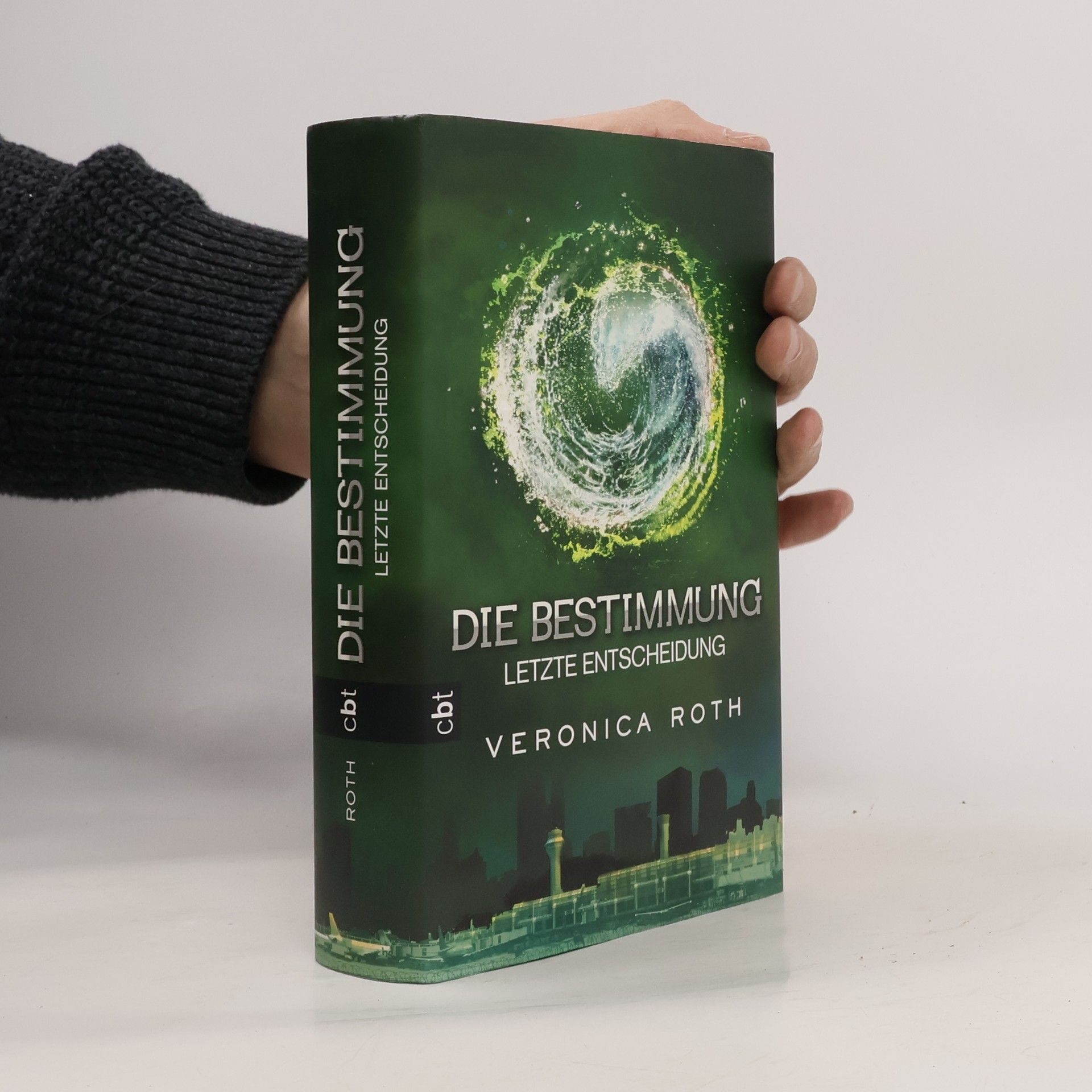 Veronica Roth Die Bestimmung: Letzte Entscheidung