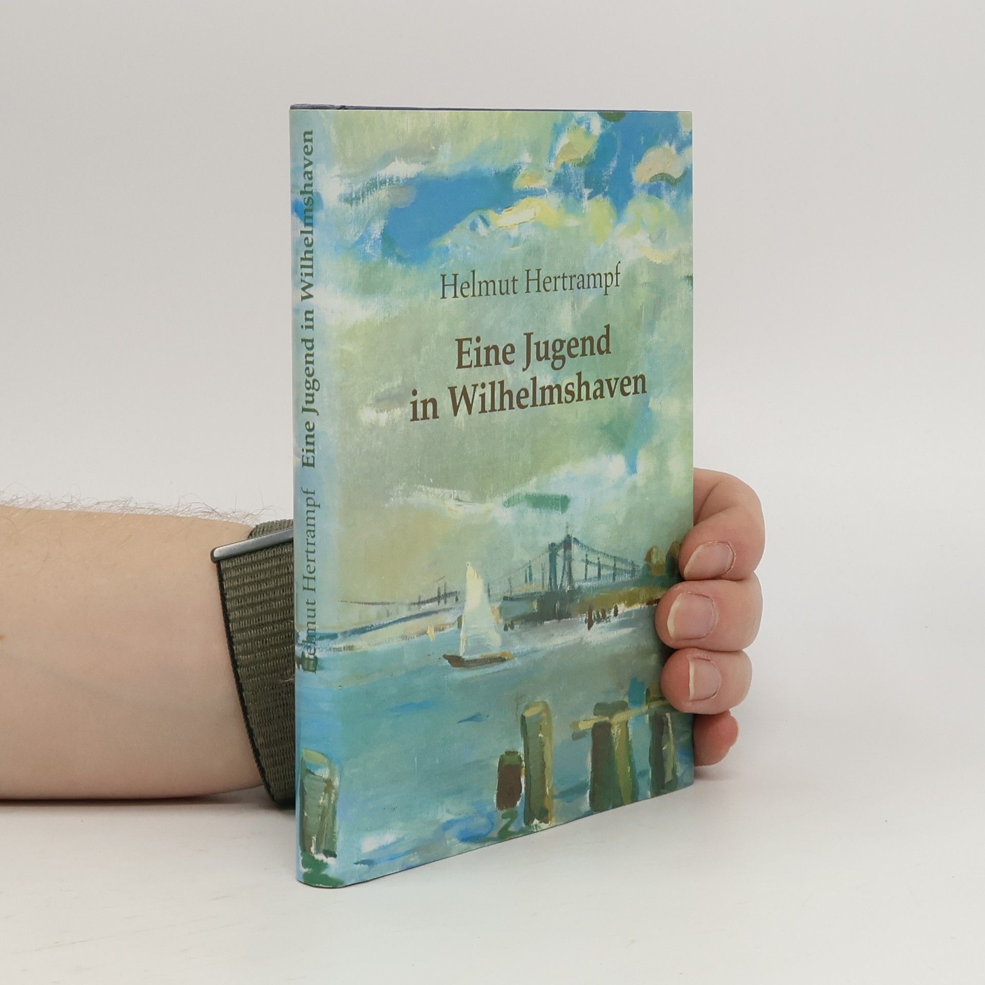 Helmut Hertrampf Eine Jugend in Wilhelmshaven