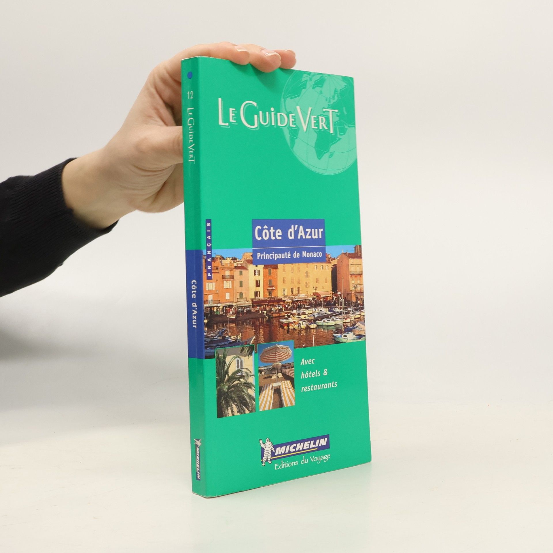Various authors Le guide vert: Côte d'Azur