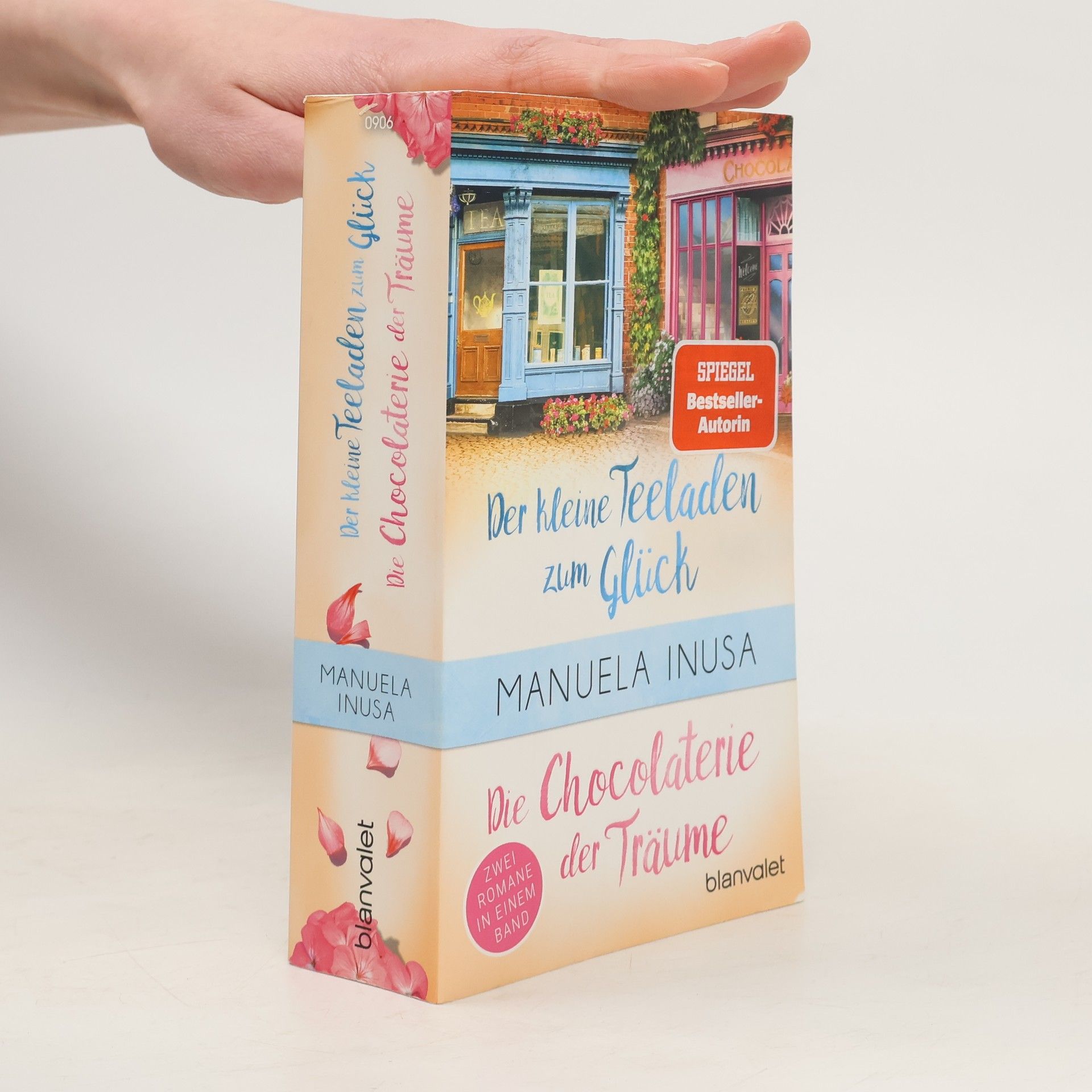 Manuela Inusa Der kleine Teeladen zum Glück. Die Chocolaterie der Träume