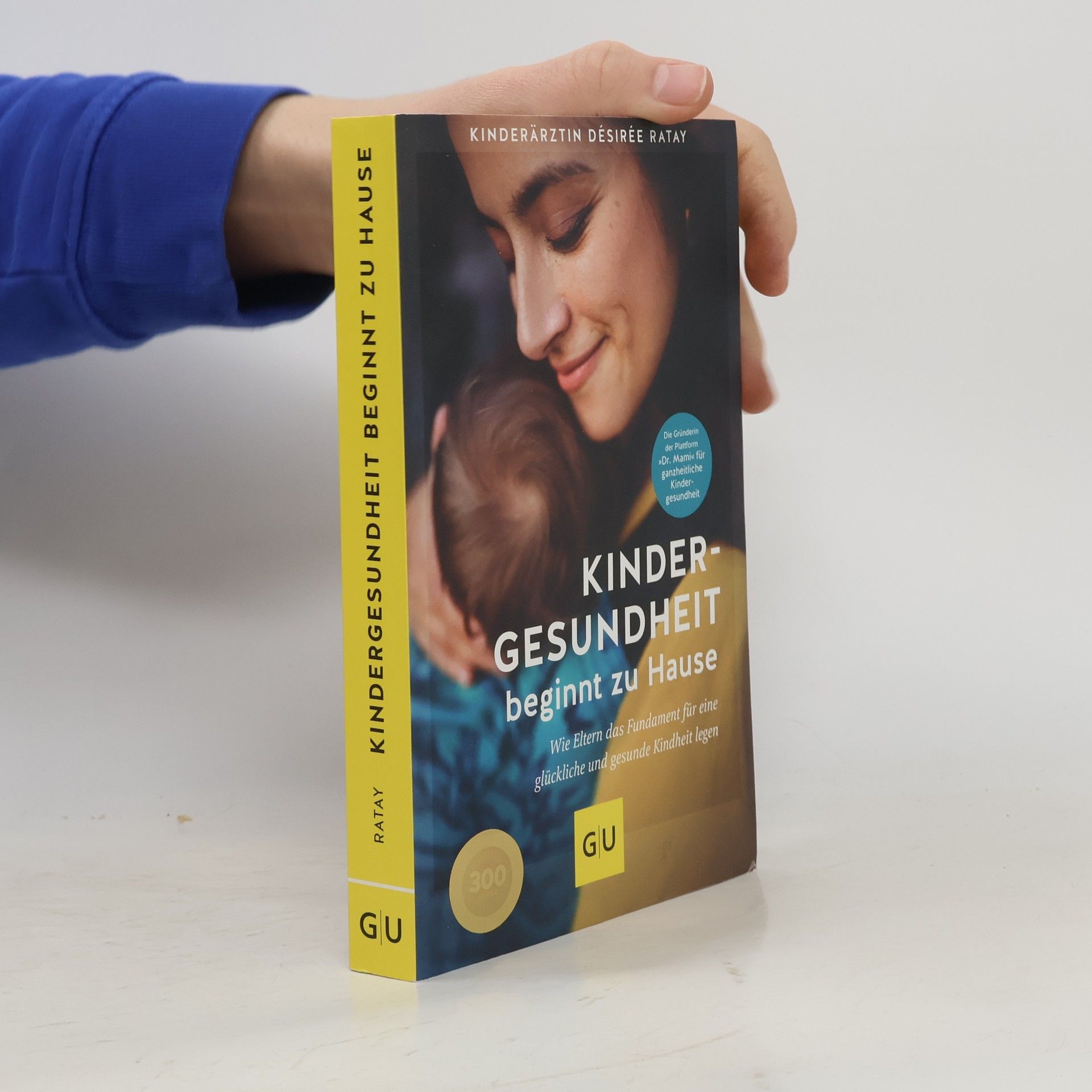 Désirée Ratay Kindergesundheit beginnt zu Hause