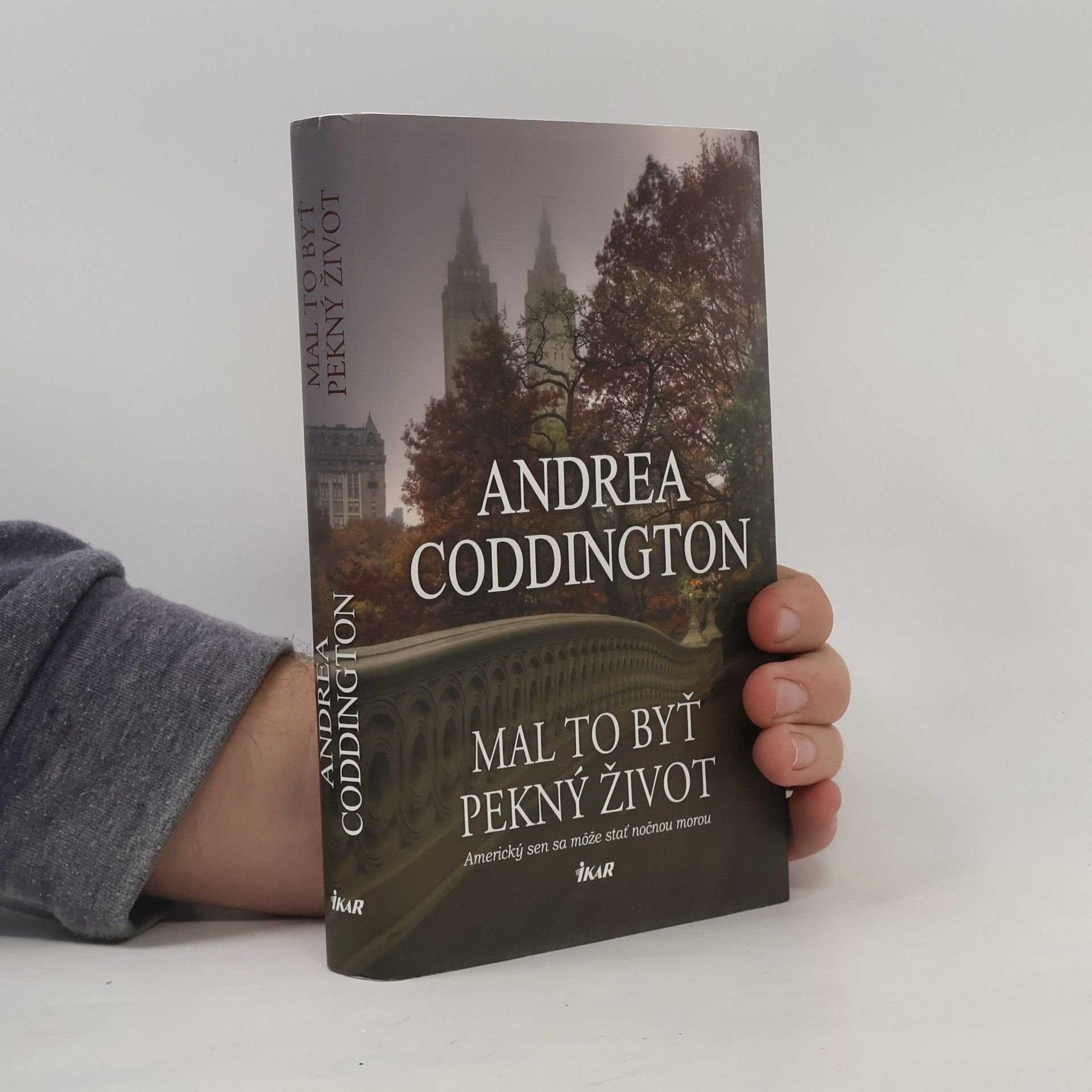 Andrea Coddington Mal to byť pekný život