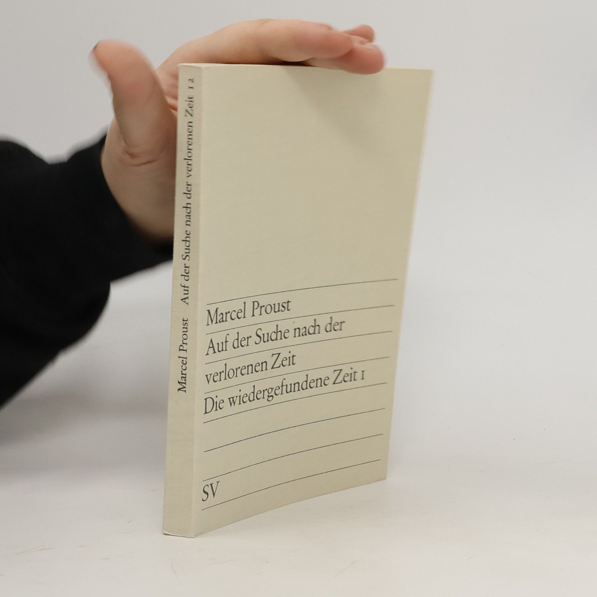 Autorenkollektiv Auf der Suche nach der verlorenen Zeit. Die wiedergefundene Zeit 1