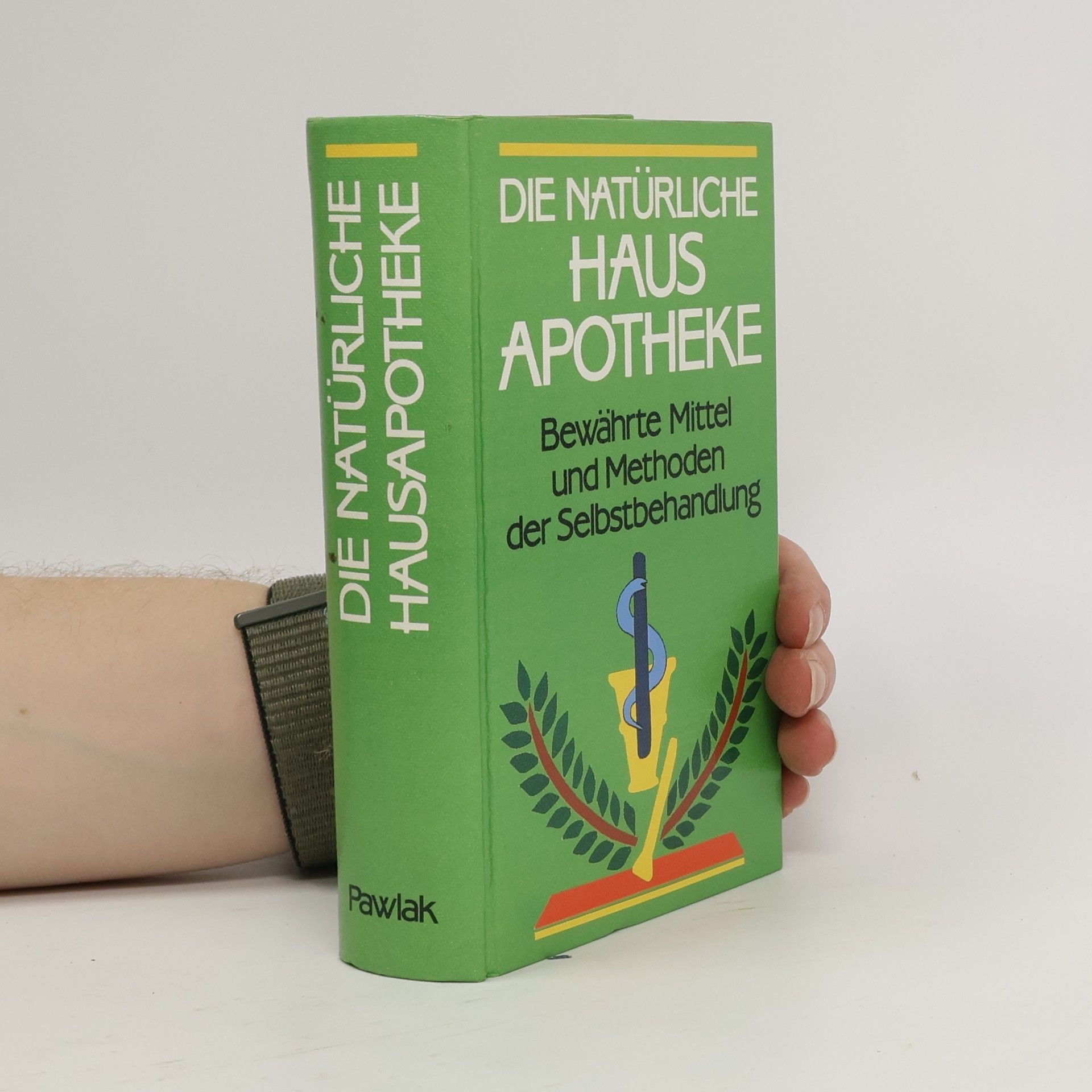 Alfred P. Zeller Die natürliche Hausapotheke