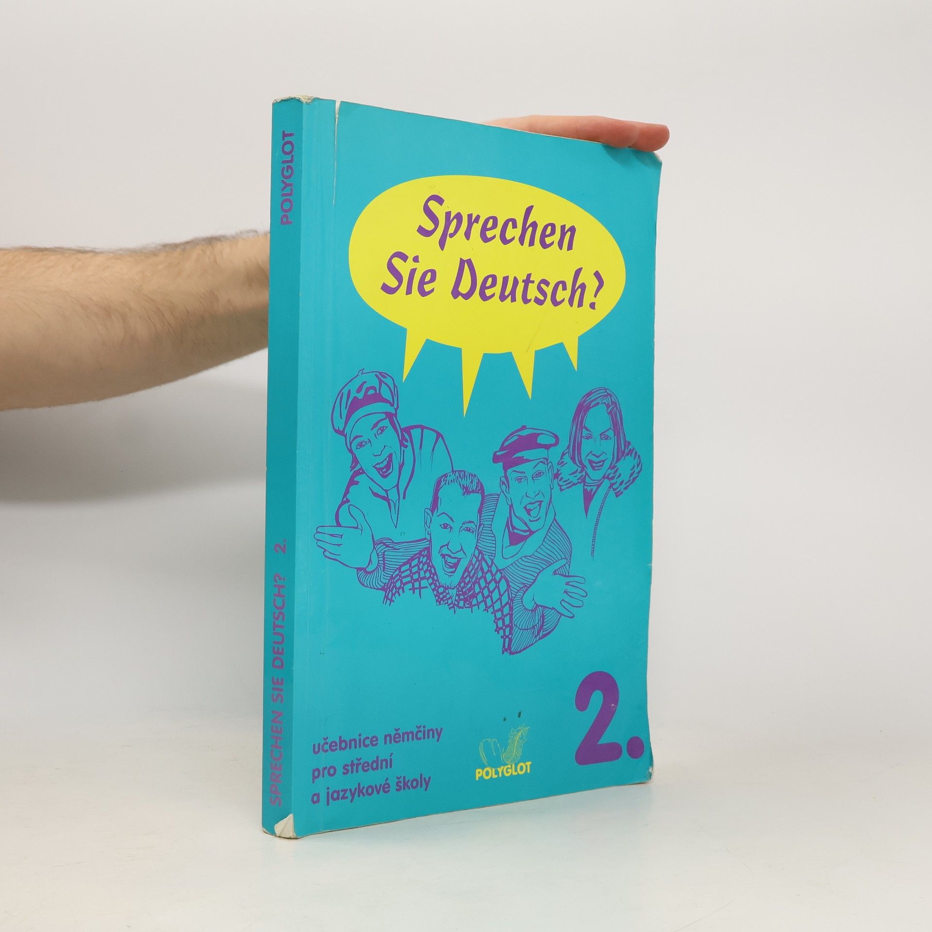 Lucie Brožíková Sprechen Sie Deutsch? : učebnice němčiny pro střední a jazykové školy. [Sv.] 2., Kniha pro studenty