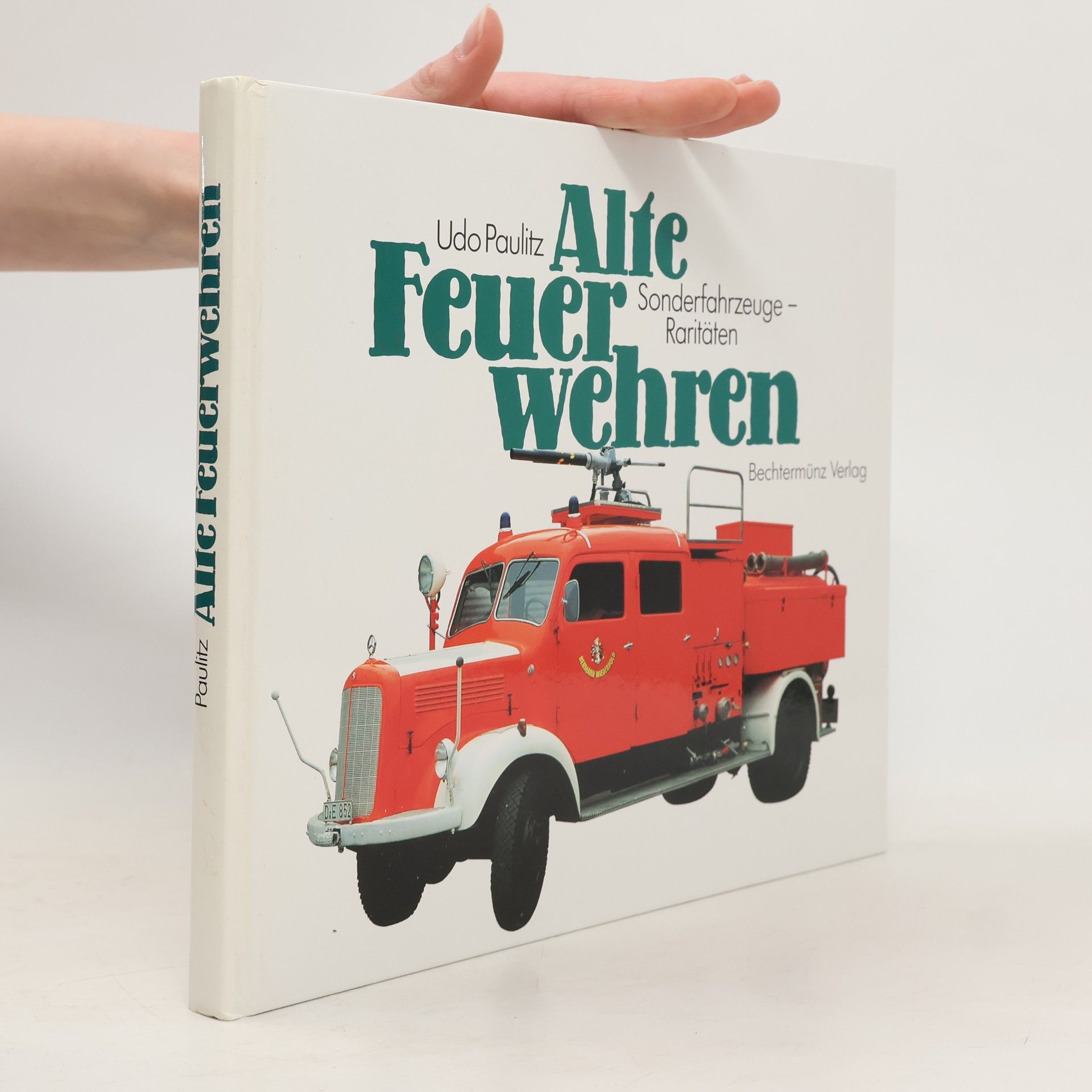 Udo Paulitz Alte Feuerwehren