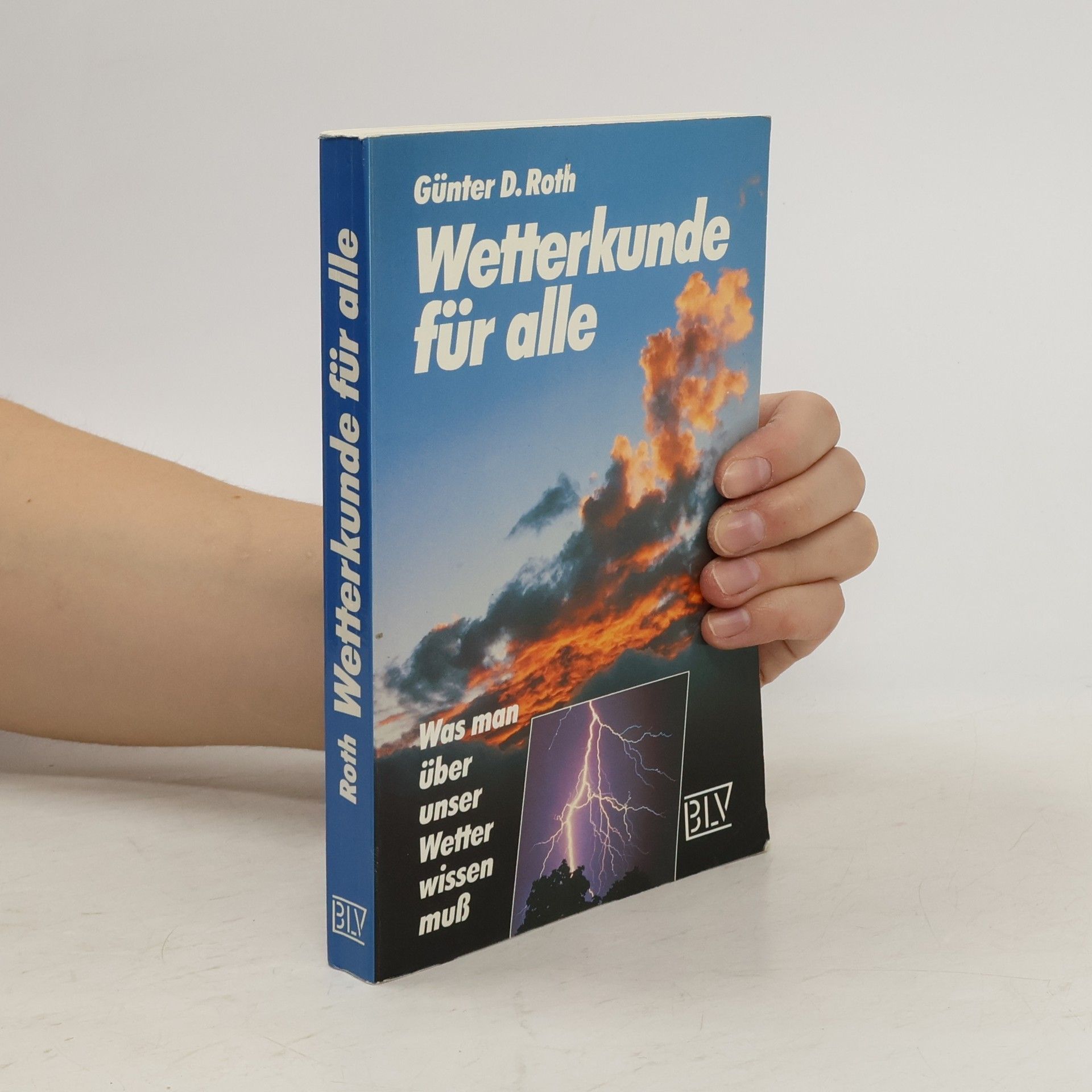 Günter D. Roth Wetterkunde für alle