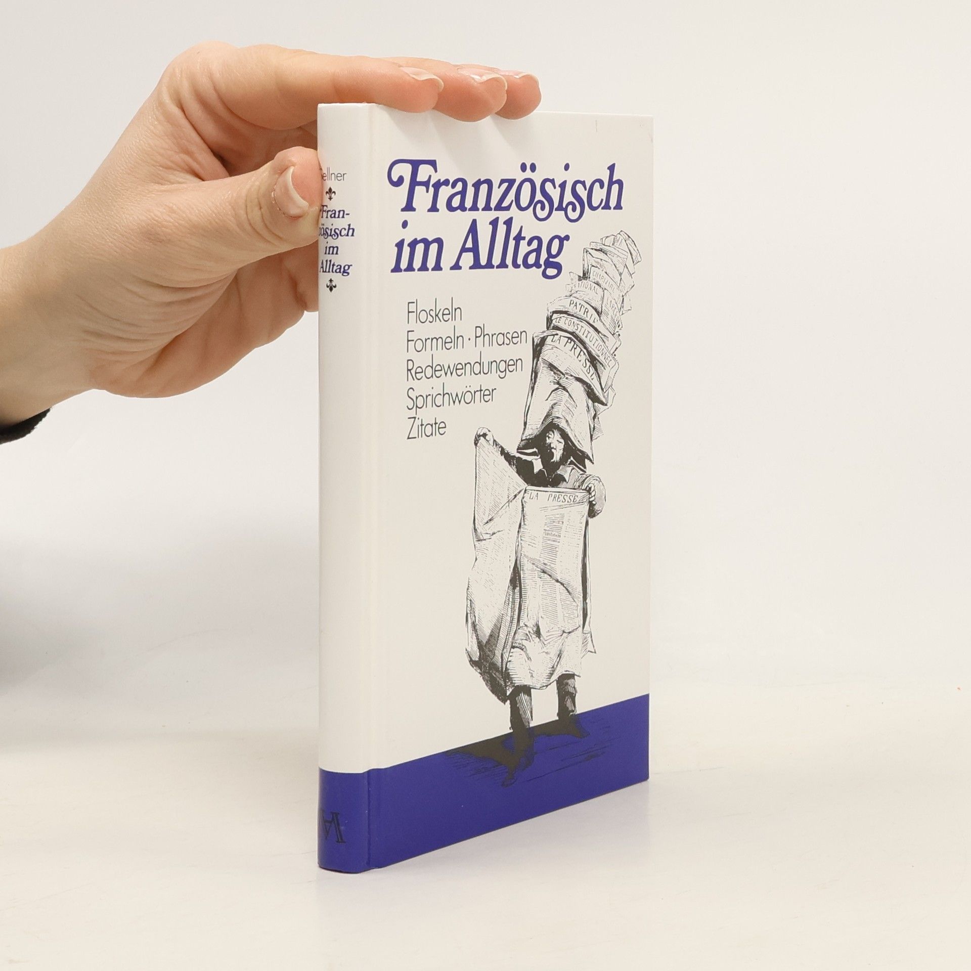 Alfred Sellner Französisch im Alltag