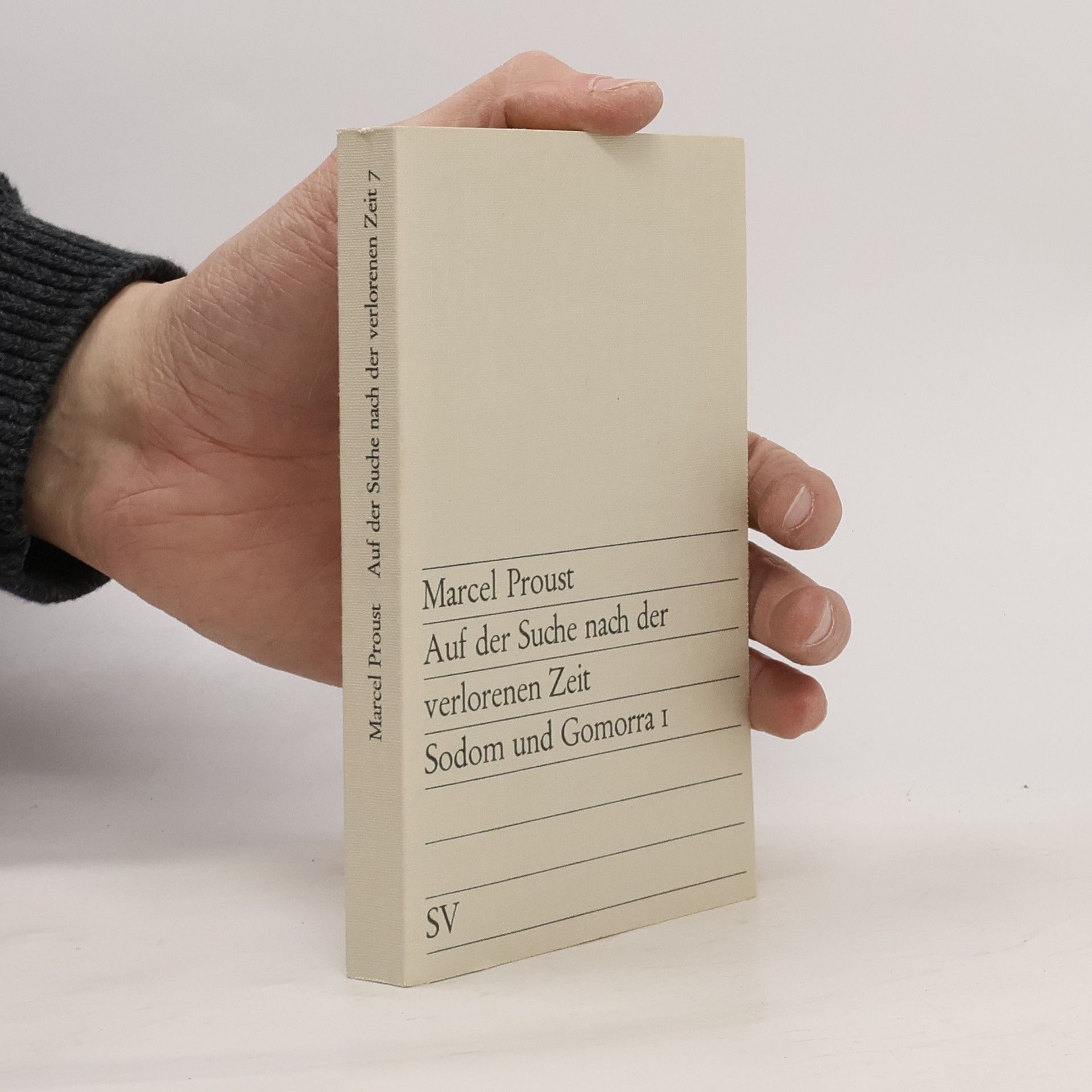 Marcel Proust Auf der Suche nach der verlorenen Zeit Sodom und Gomorra I