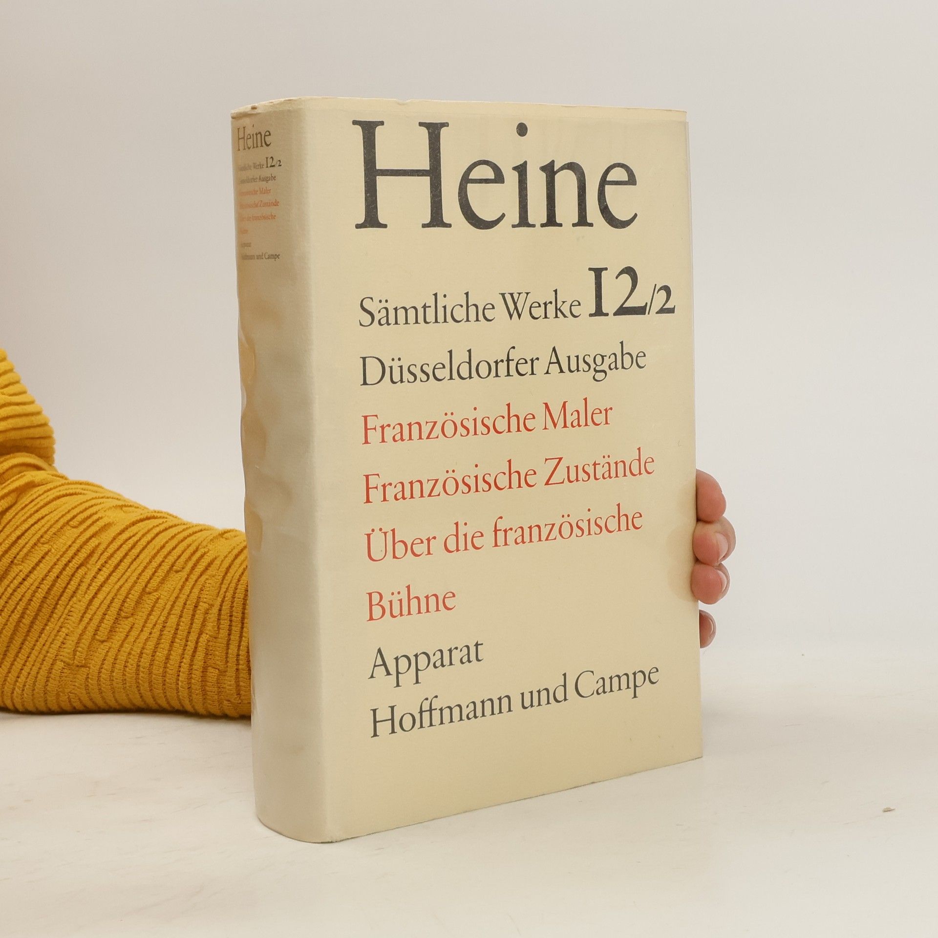 Heinrich Heine Sämtliche Werke - 12/2: Französische Maler. Französische Zustände. Über die französische Bühne