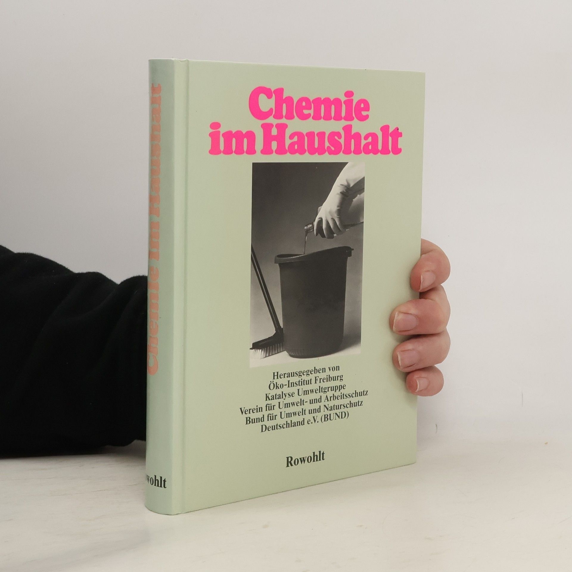 Rainer Griesshammer Chemie im Haushalt