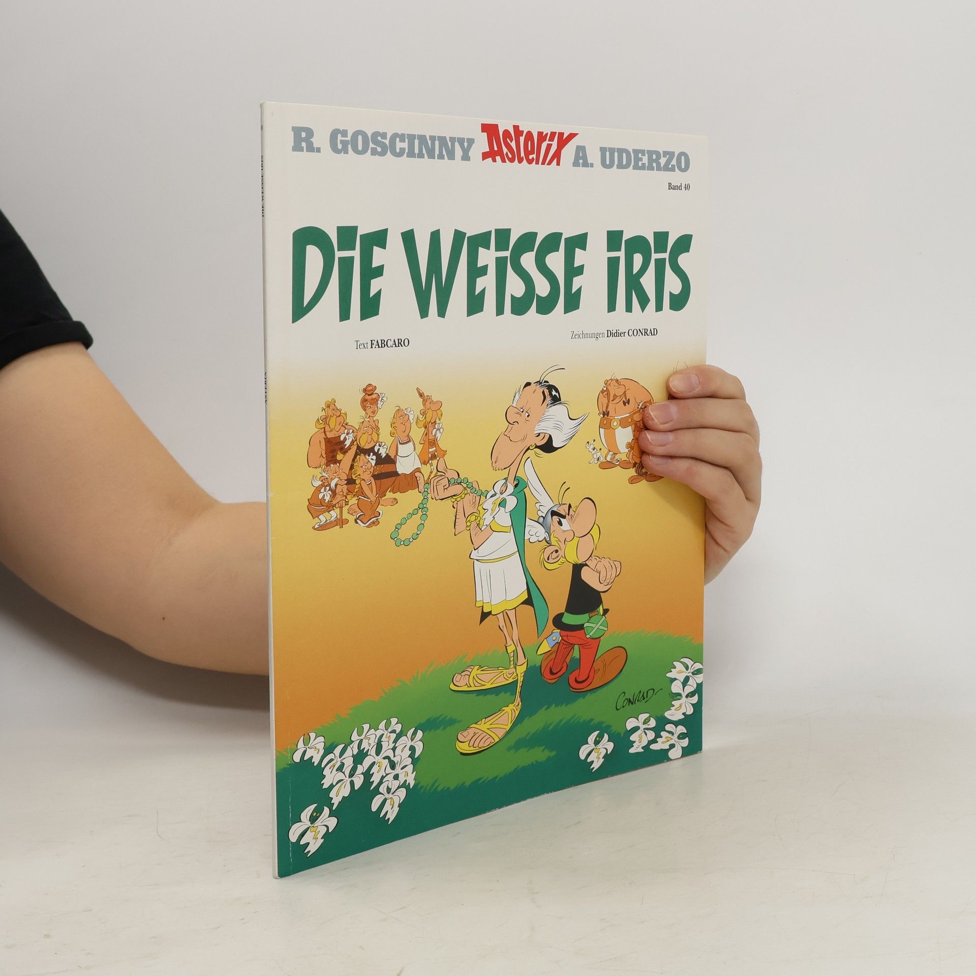 René Goscinny Asterix 40. Die weisse Iris