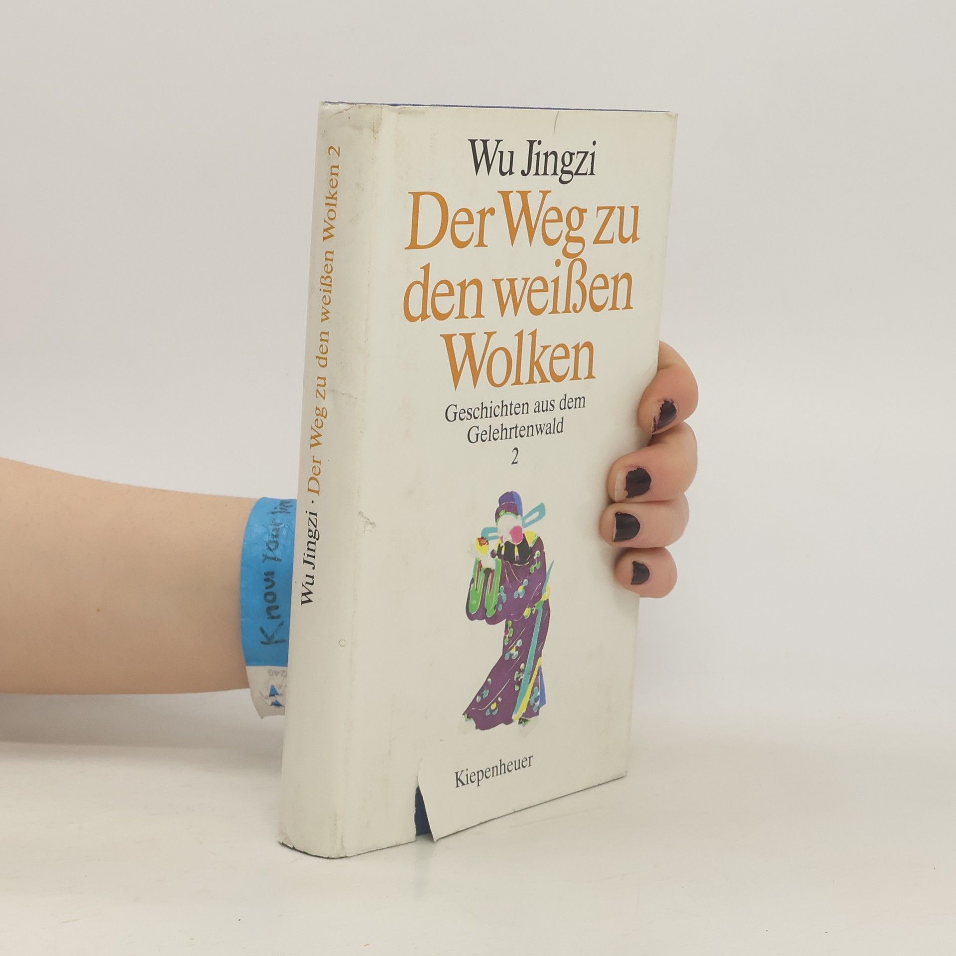 Wu Jingzi Der Weg zu den weißen Wolken. Geschichten aus dem Gelehrtenwald 1-2