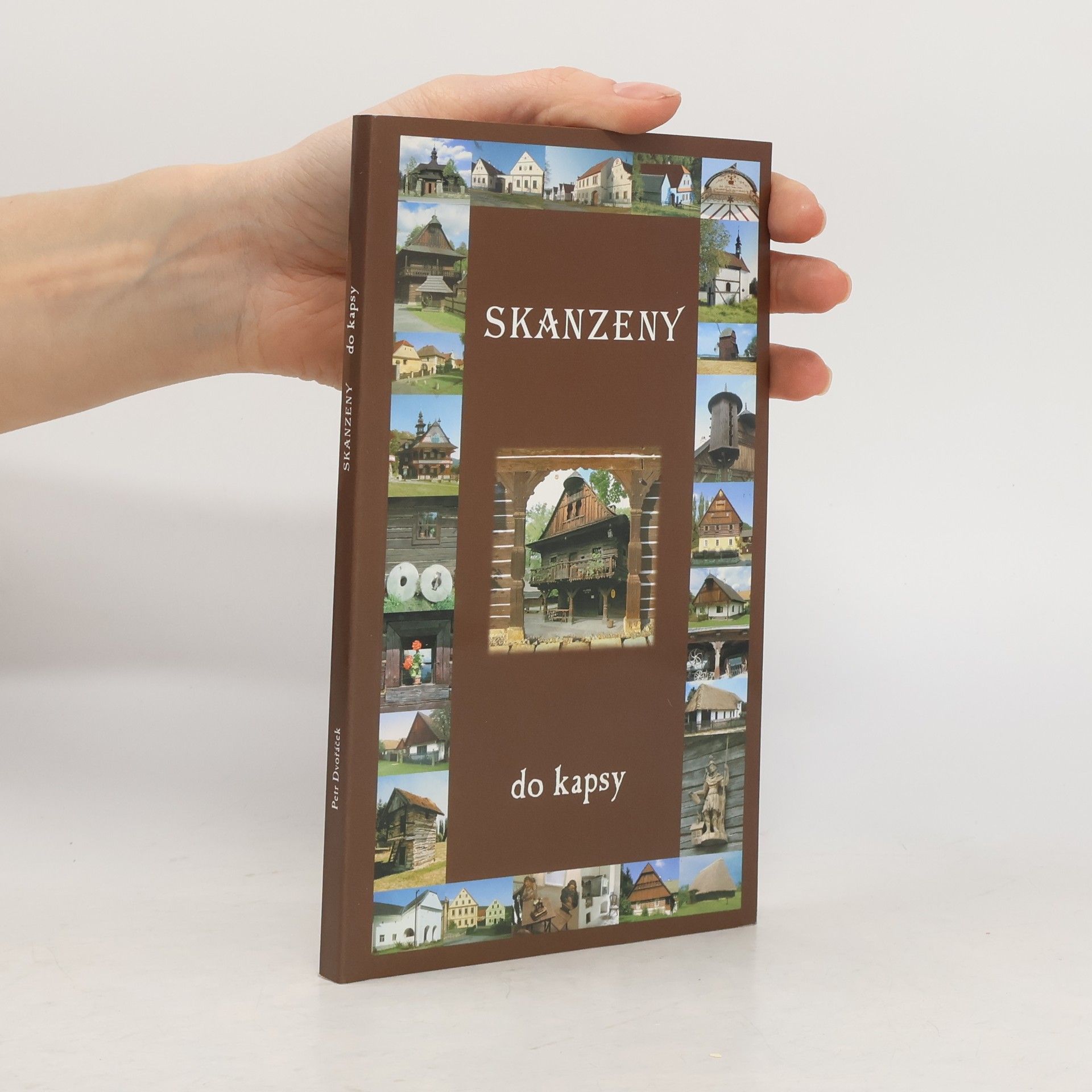 Petr Dvořáček Skanzeny