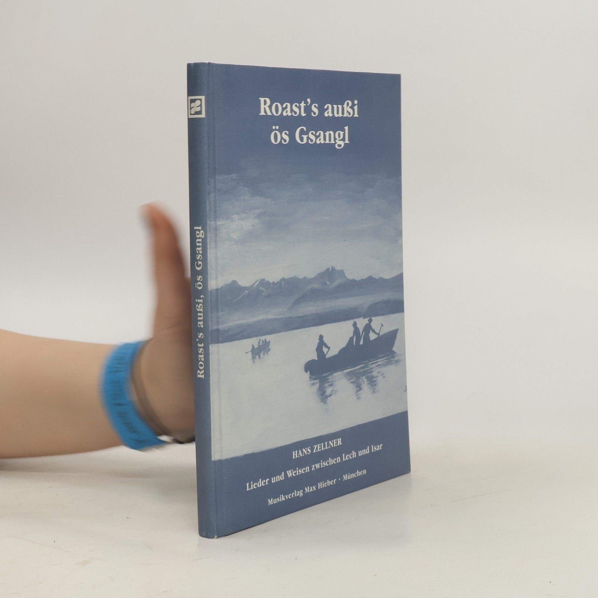 Hans Zellner Roast's außi ös Gsangl