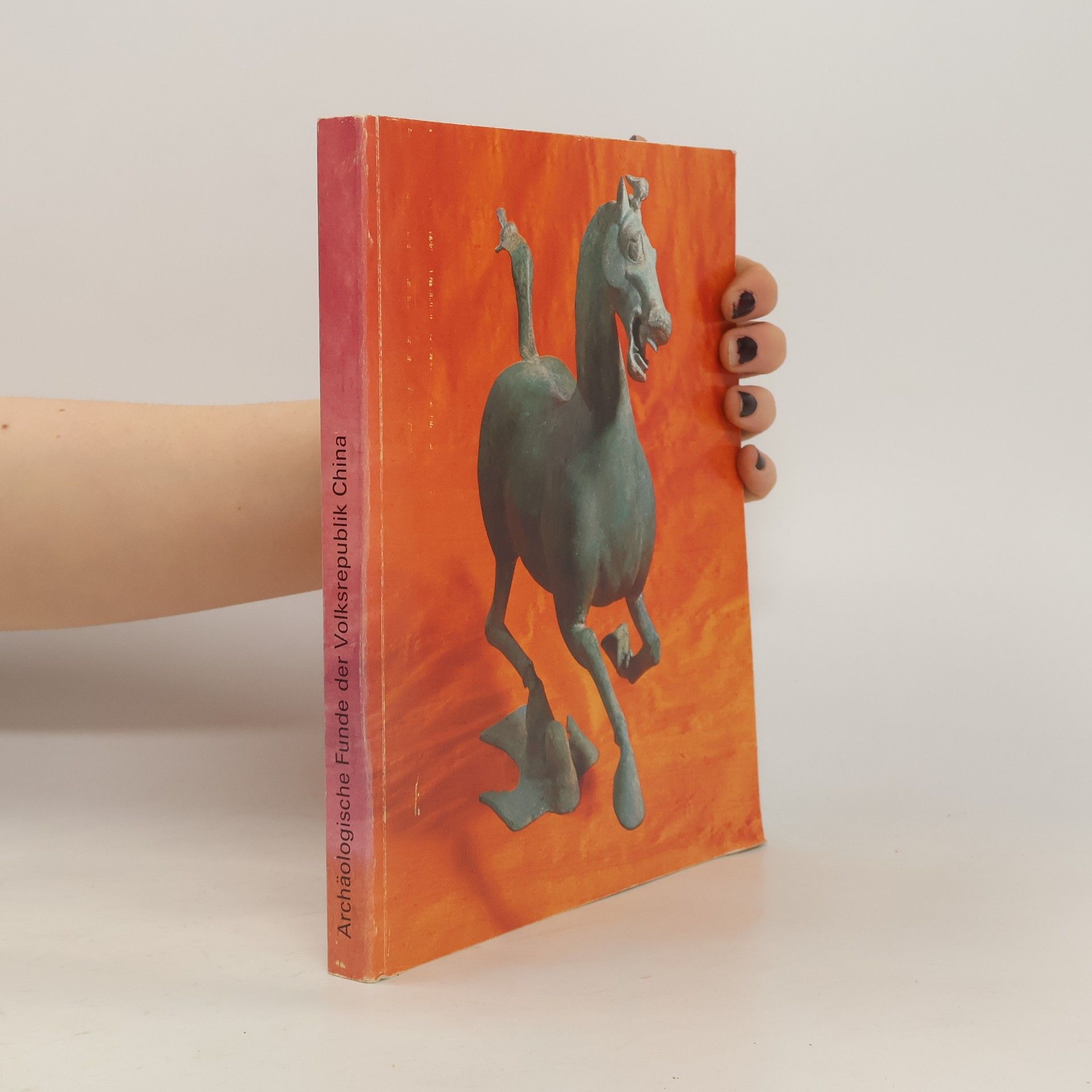 Autorenkollektiv Archäologische Funde der Volksrepublik China
