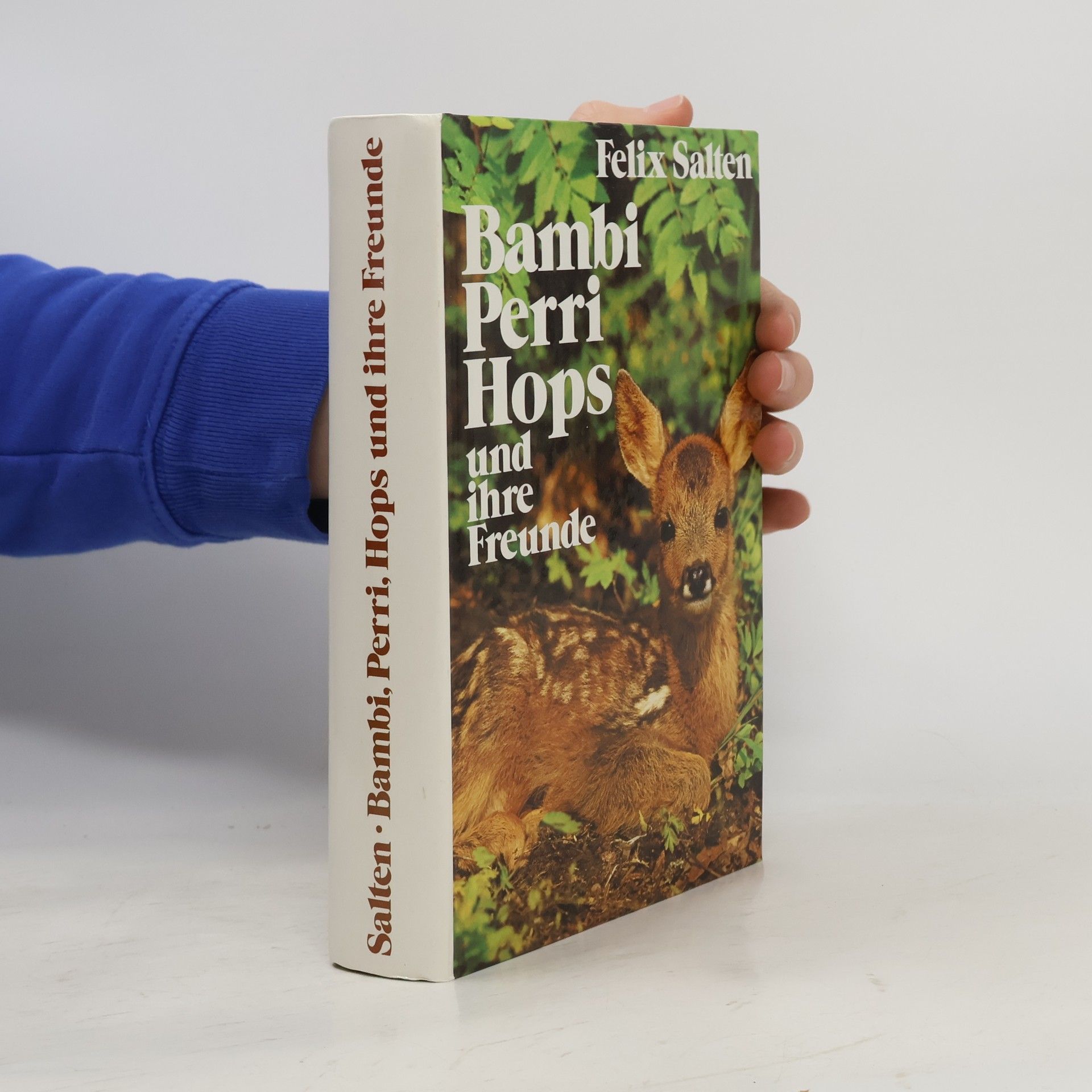 Felix Salten Bambi, Perri, Hops und ihre Freunde