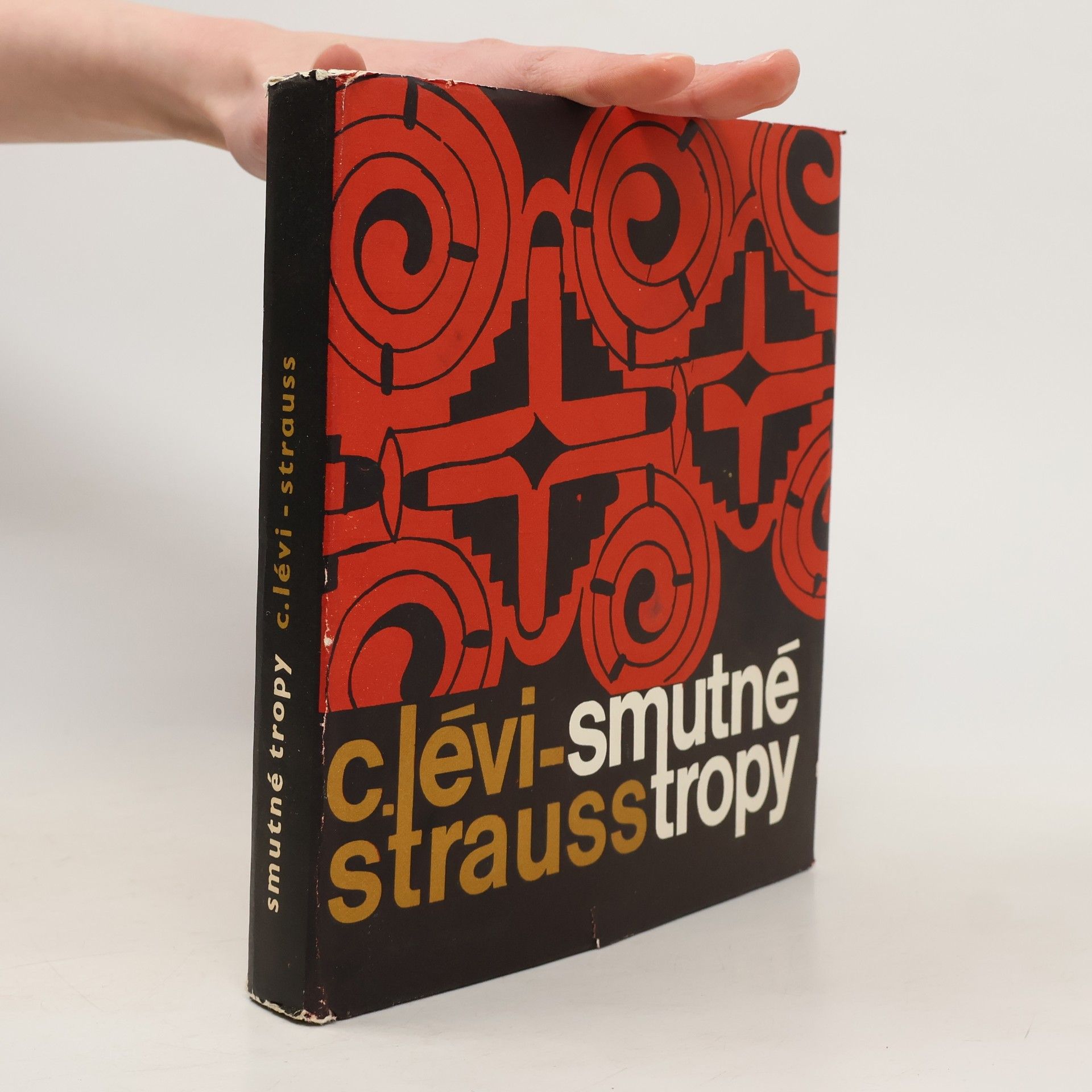 C. Lévi-Strauss Smutné tropy