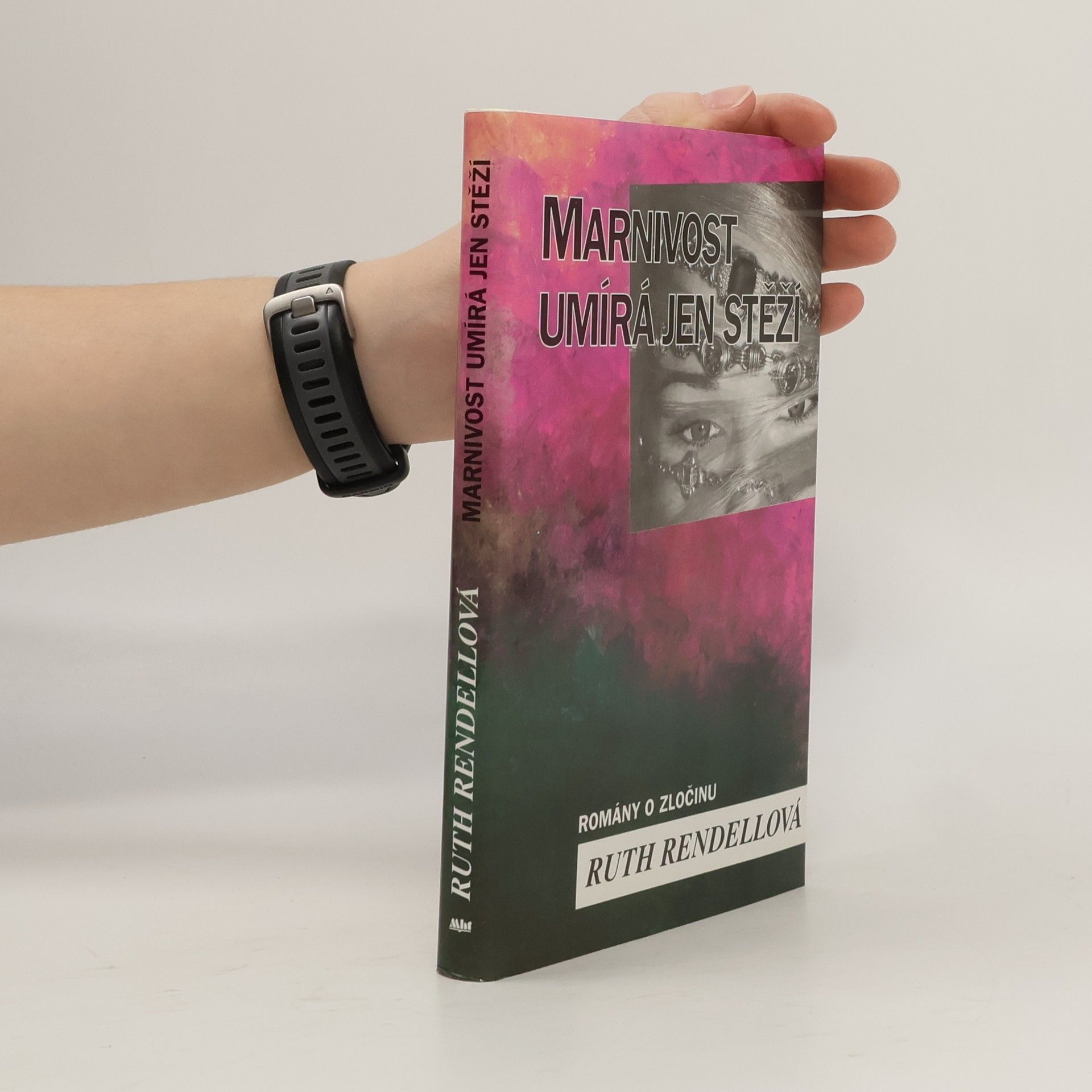 Ruth Rendell Marnivost umírá jen stěží