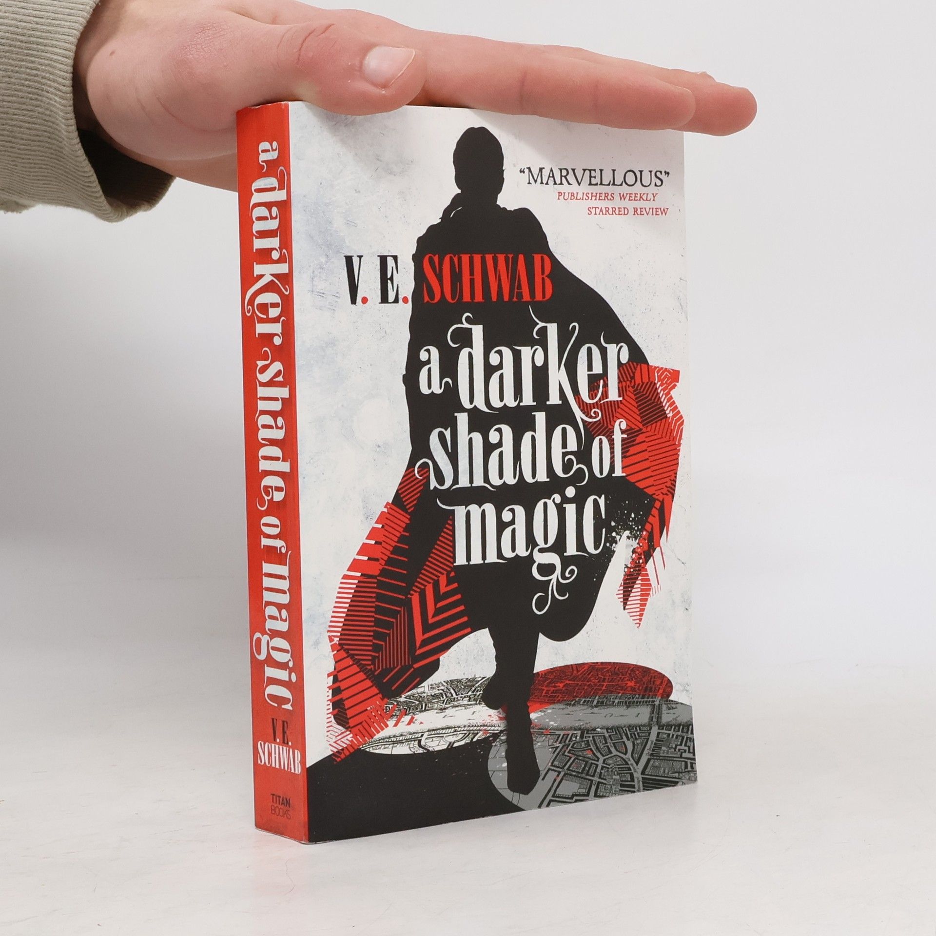 Victoria Schwab A Darker Shade of Magic