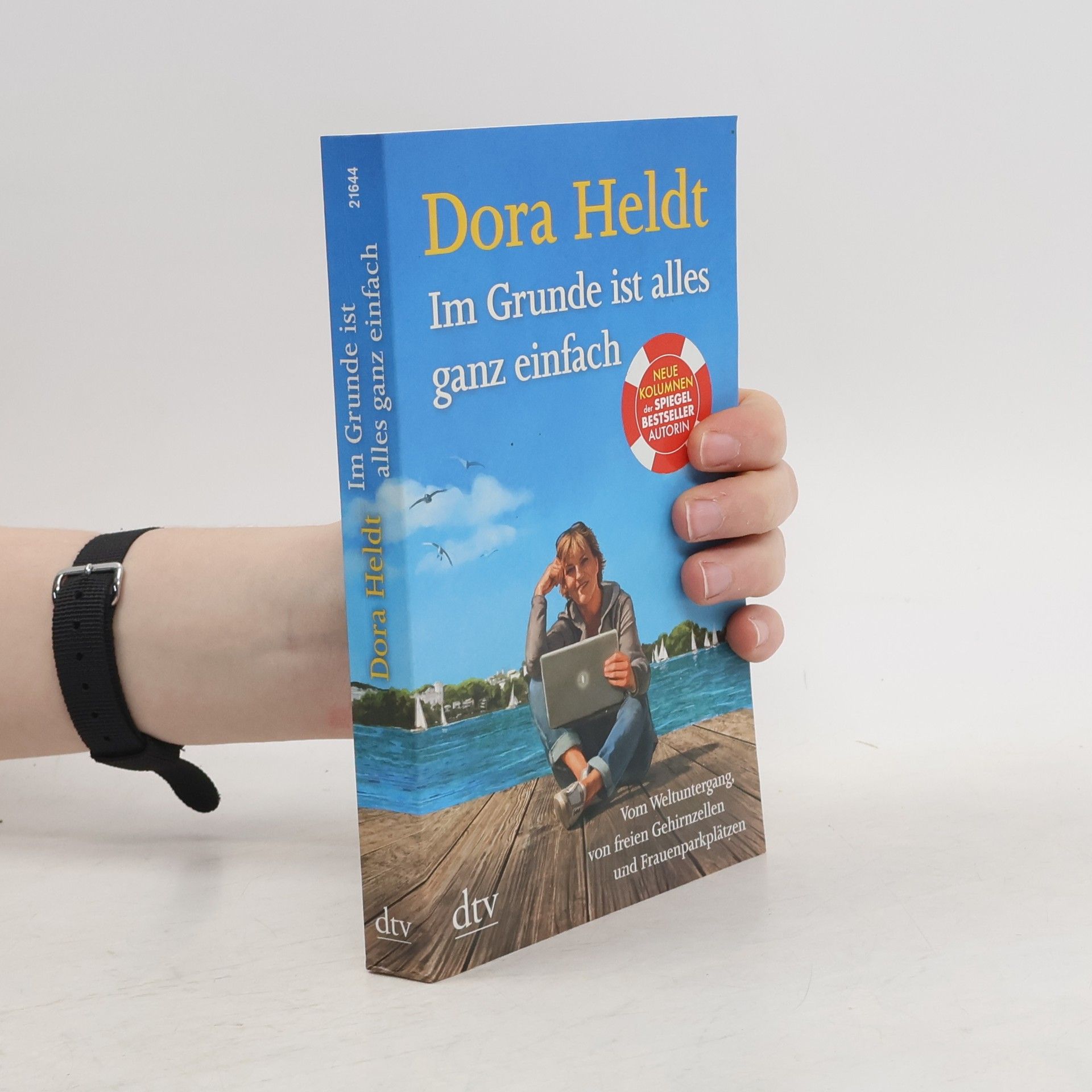 Dora Heldt Im Grunde ist alles ganz einfach