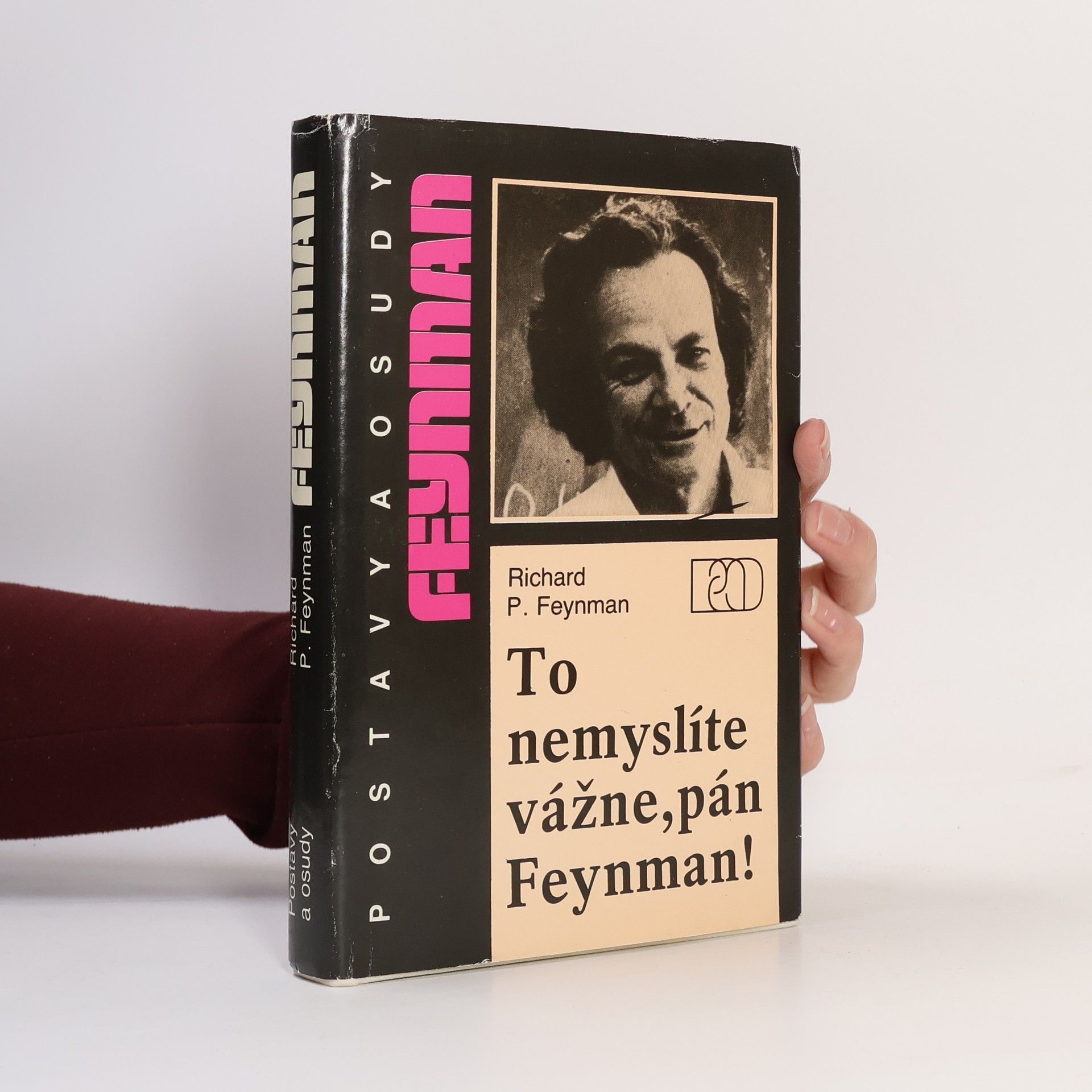 Richard Feynman To nemyslíte vážne, pán Feynman!