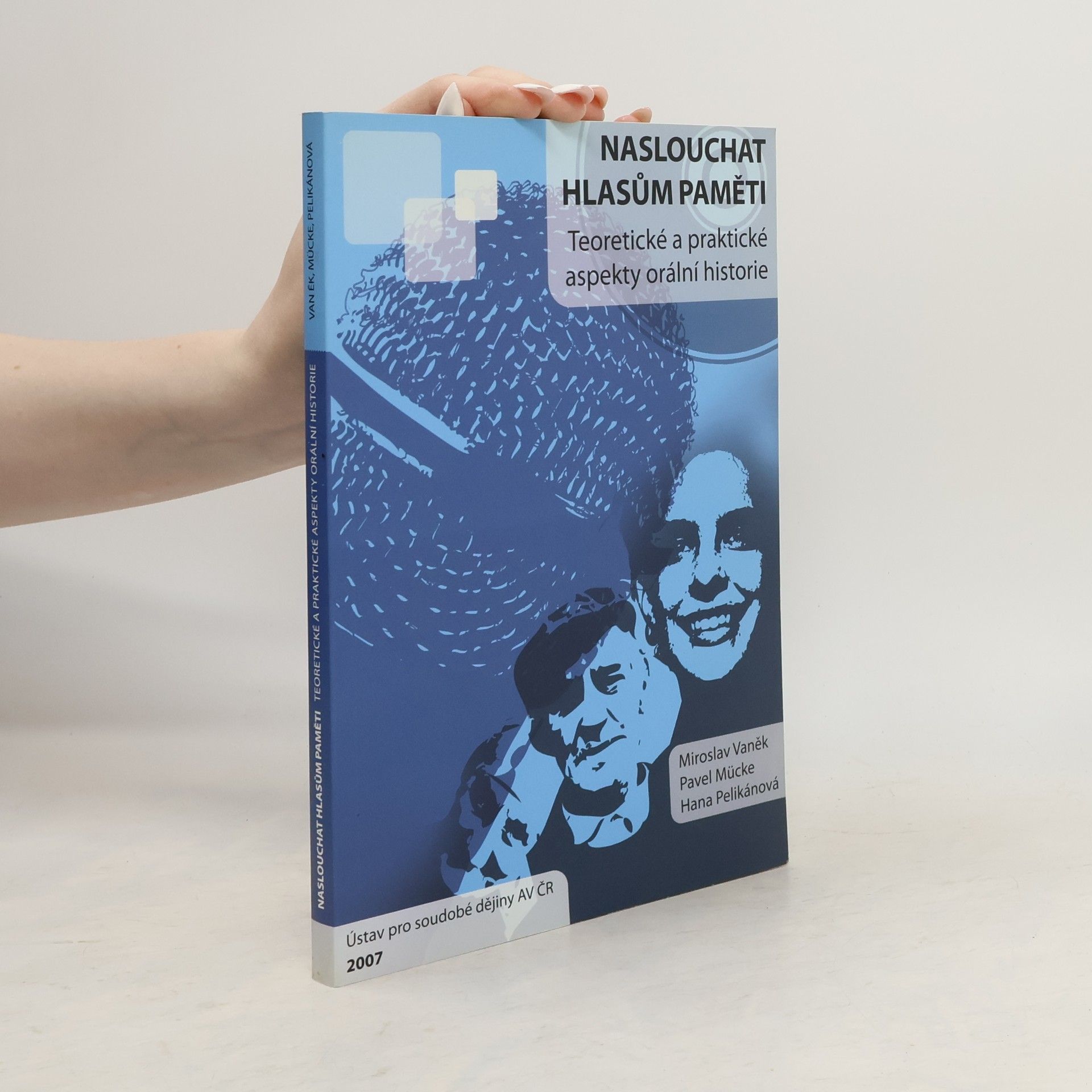 Miroslav Vaněk Naslouchat hlasům paměti