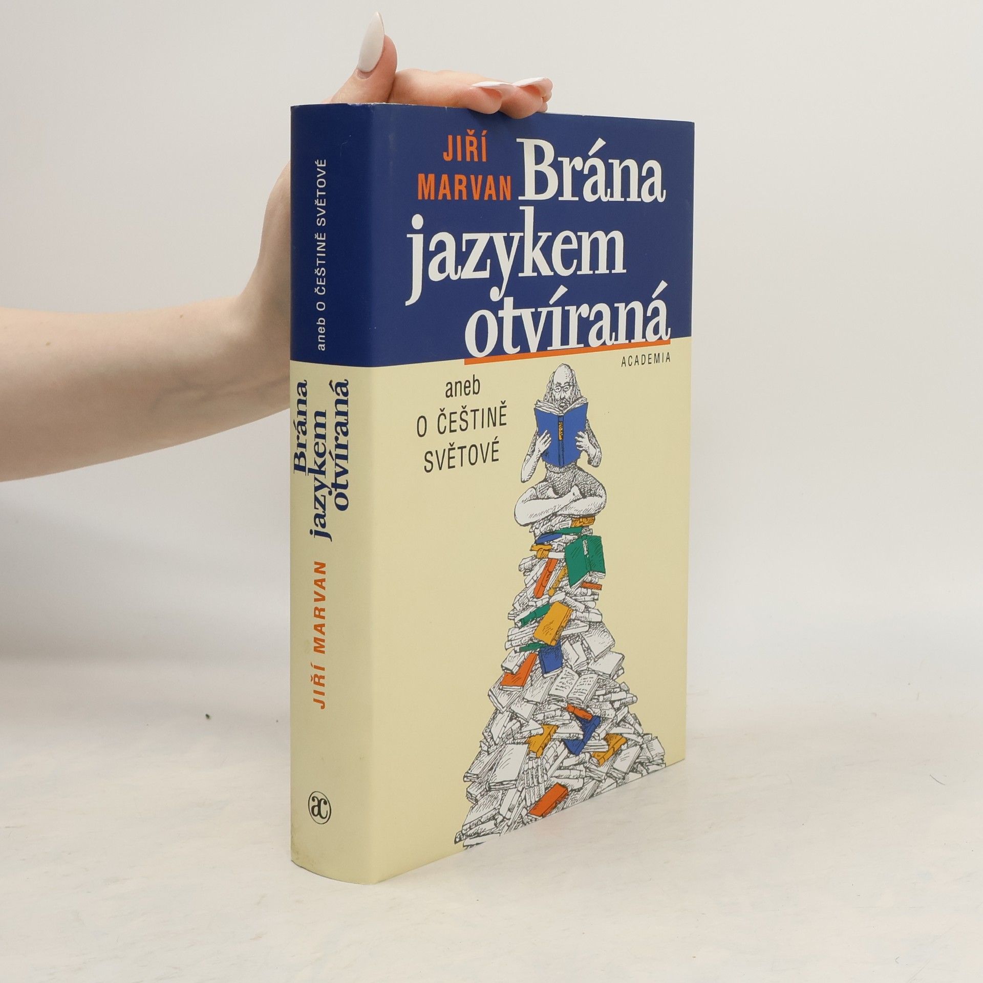 Brána jazykem otvíraná aneb o češtině světové