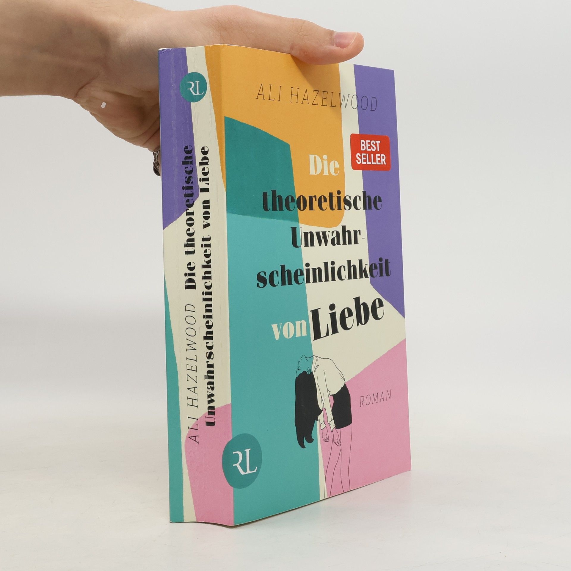 Ali Hazelwood Die theoretische Unwahrscheinlichkeit von Liebe