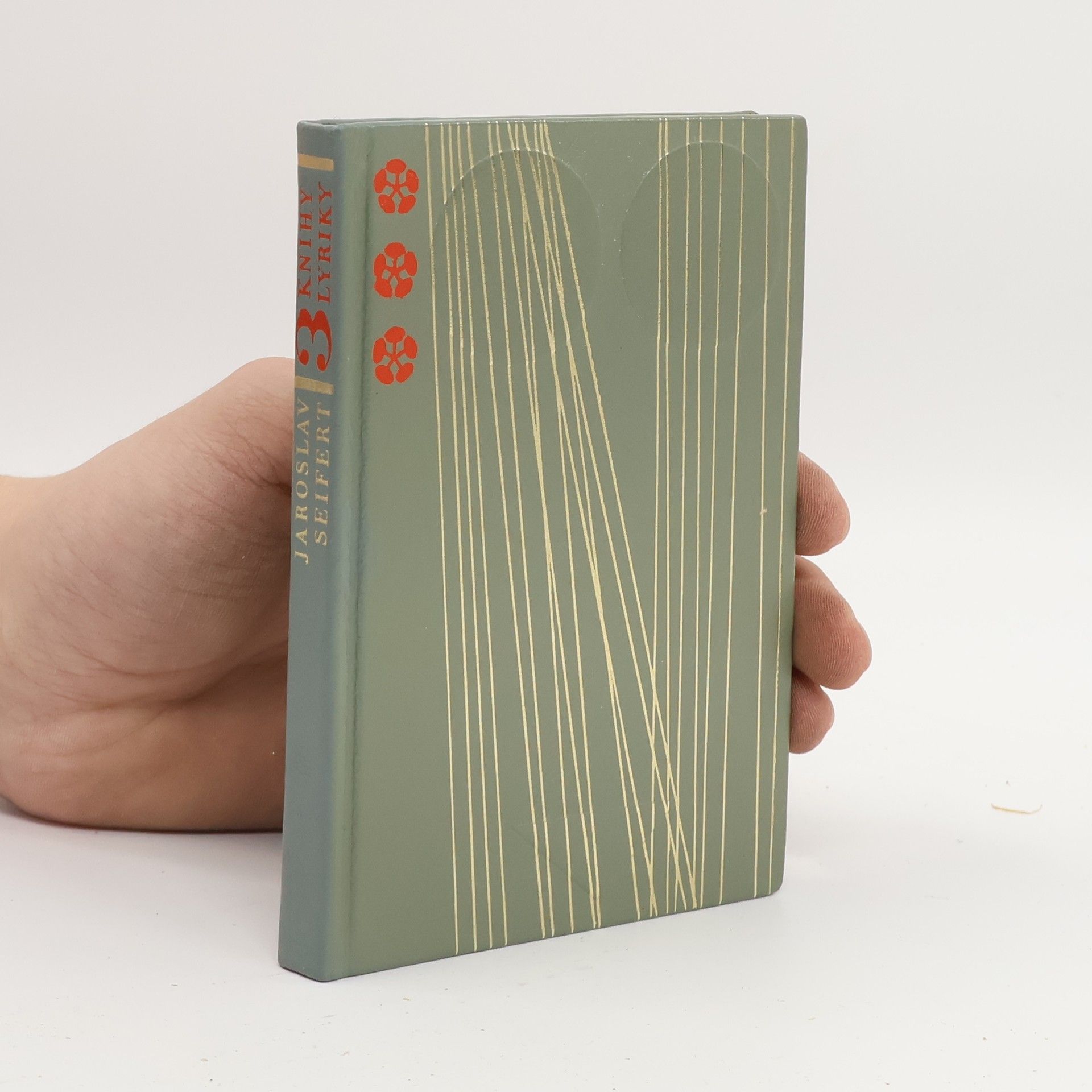 Jaroslav Seifert Poštovní holub. Jablko s klína. Ruce Venušiny. 3 knihy lyriky