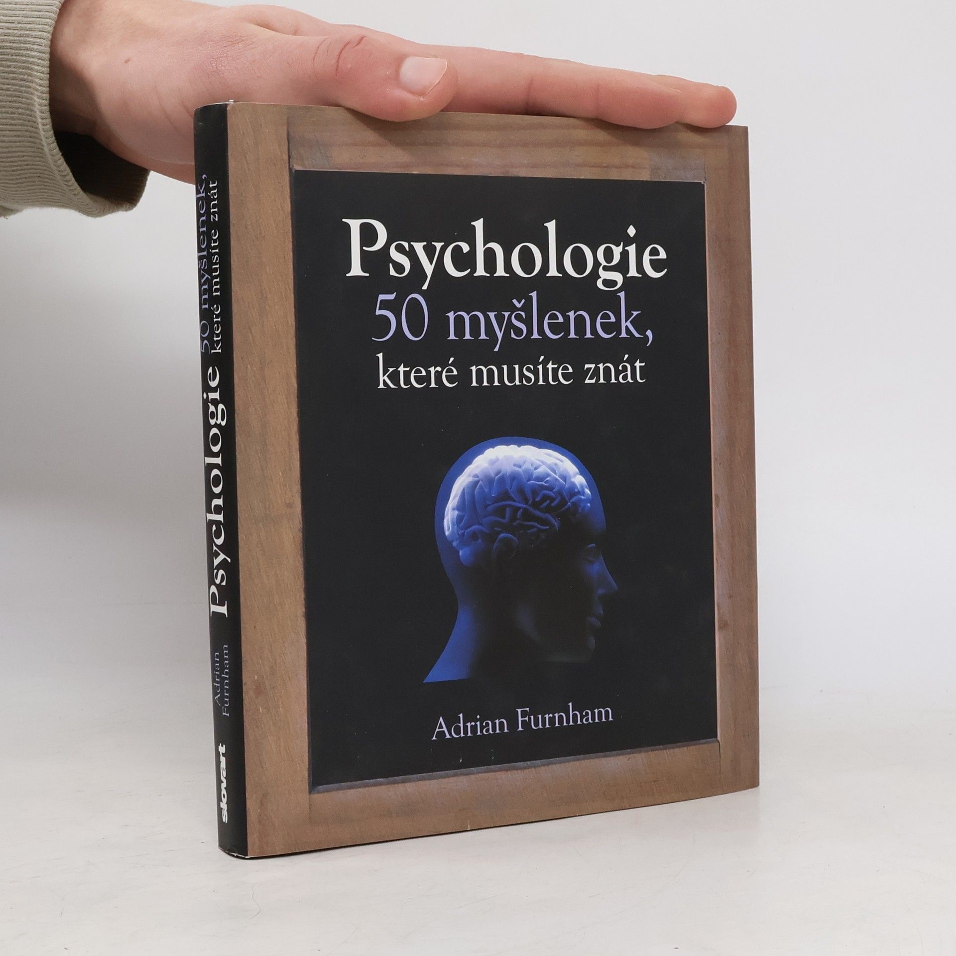 Adrian Furnham Psychologie : 50 myšlenek, které musíte znát