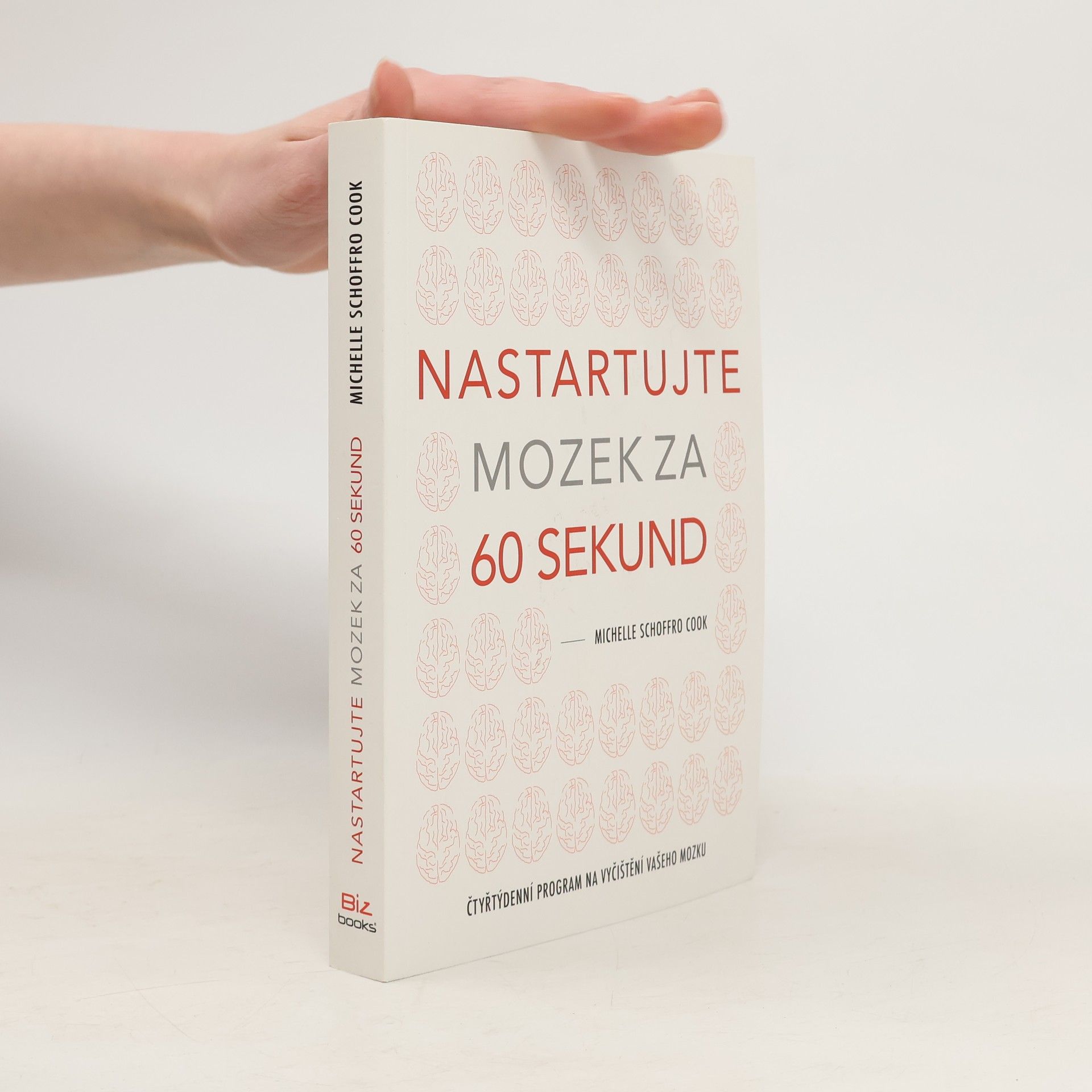 Michelle Schoffro Cook Nastartujte mozek za 60 sekund