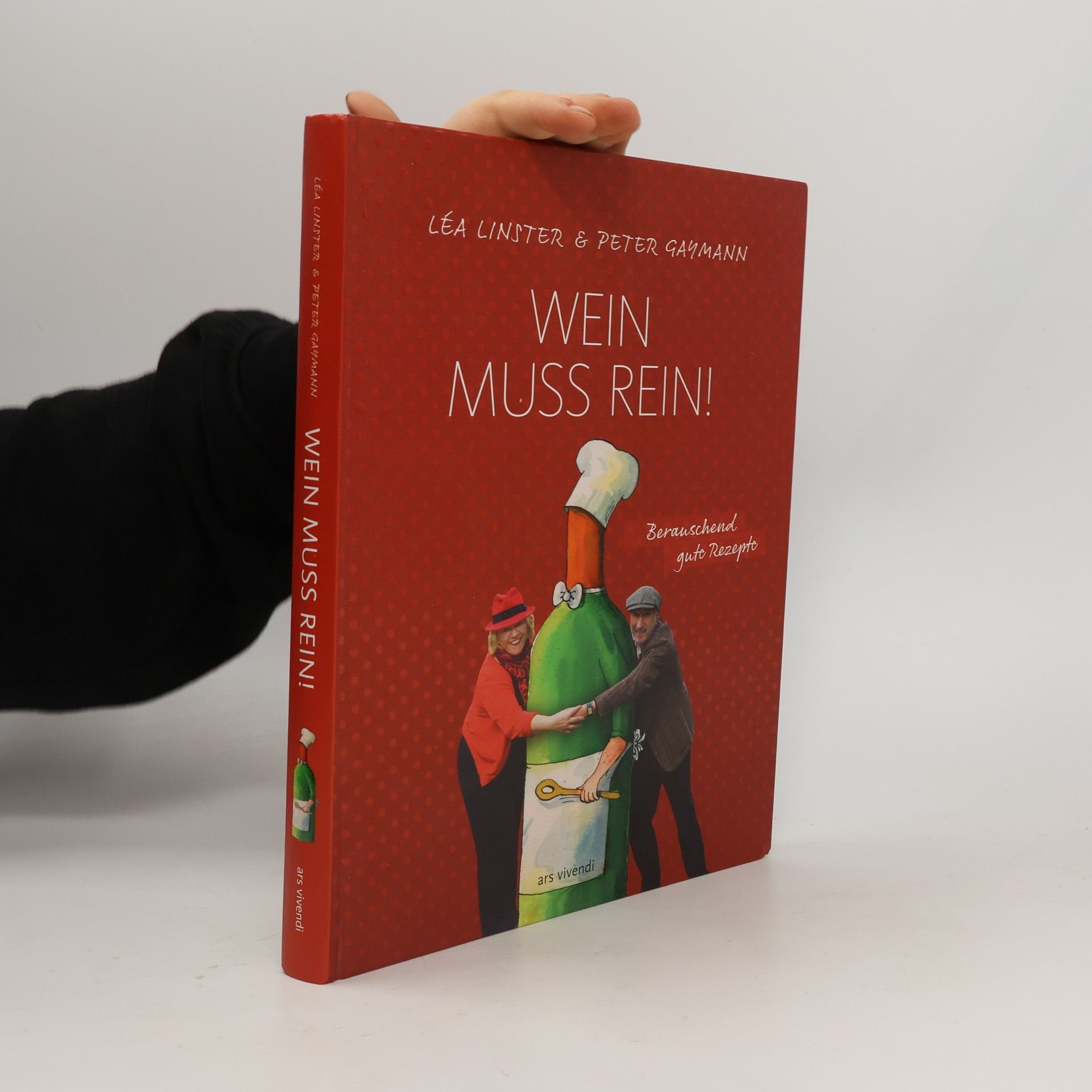 Léa Linster Wein muss rein!