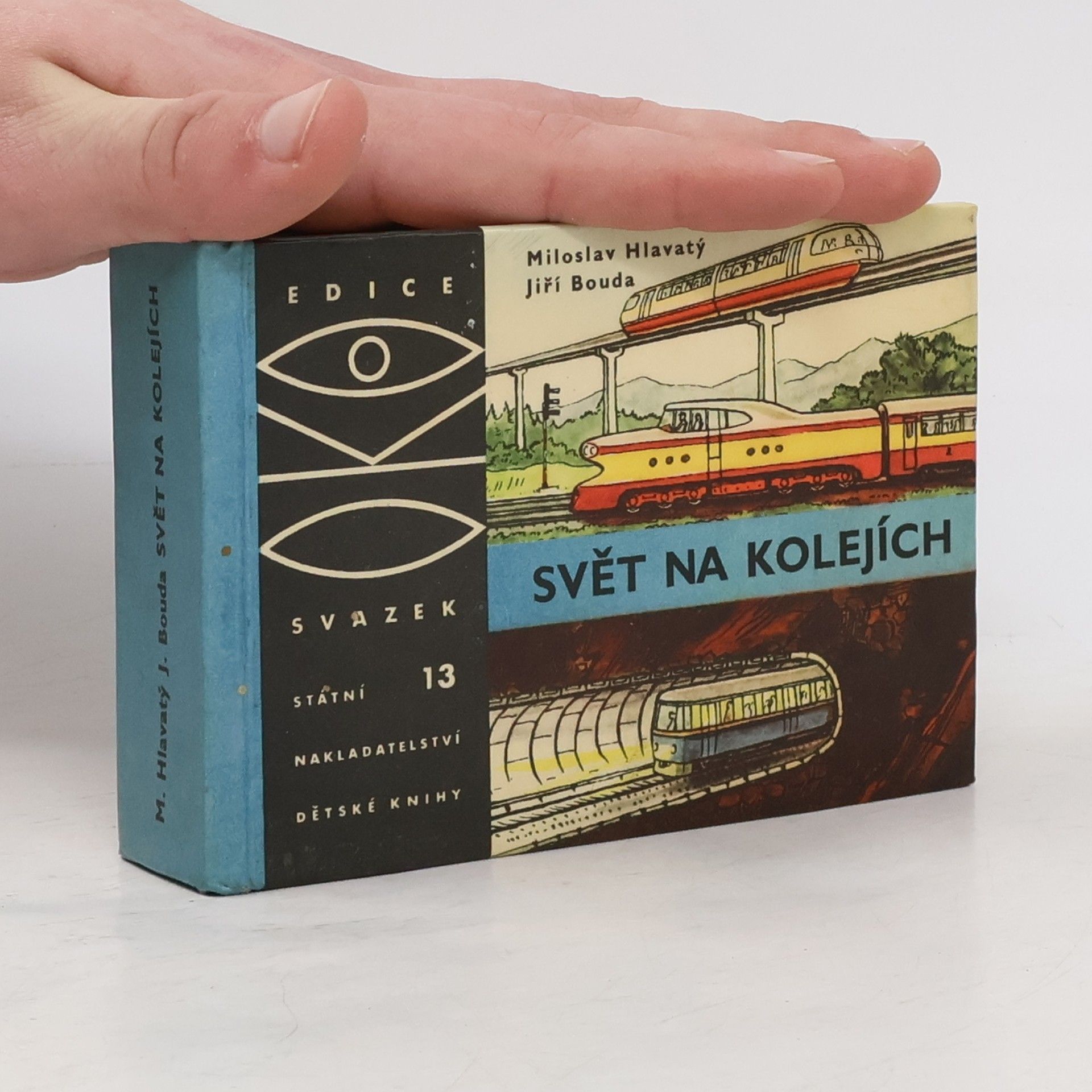 Miloslav Hlavatý Svět na kolejích