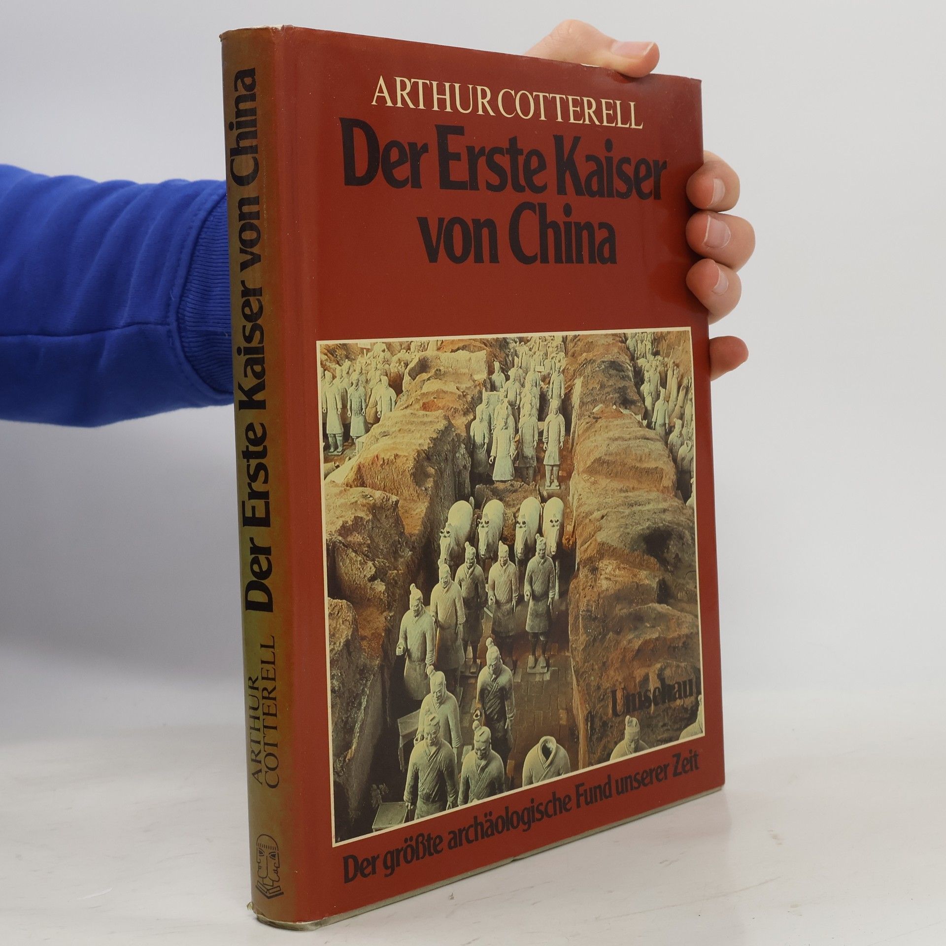 Arthur Cotterell Der erste Kaiser von China