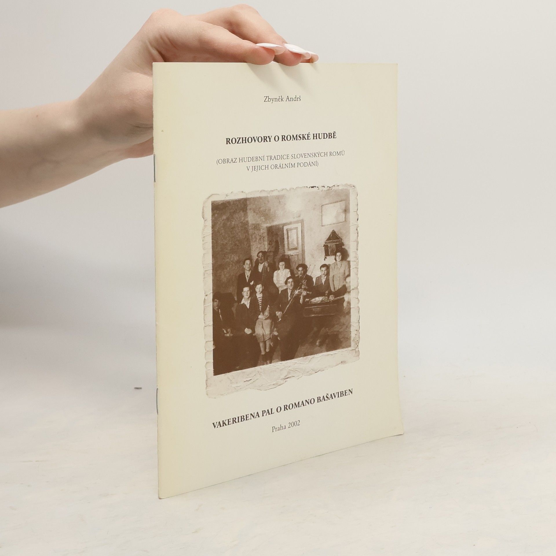 Zbyněk Andrš Rozhovory o romské hudbě