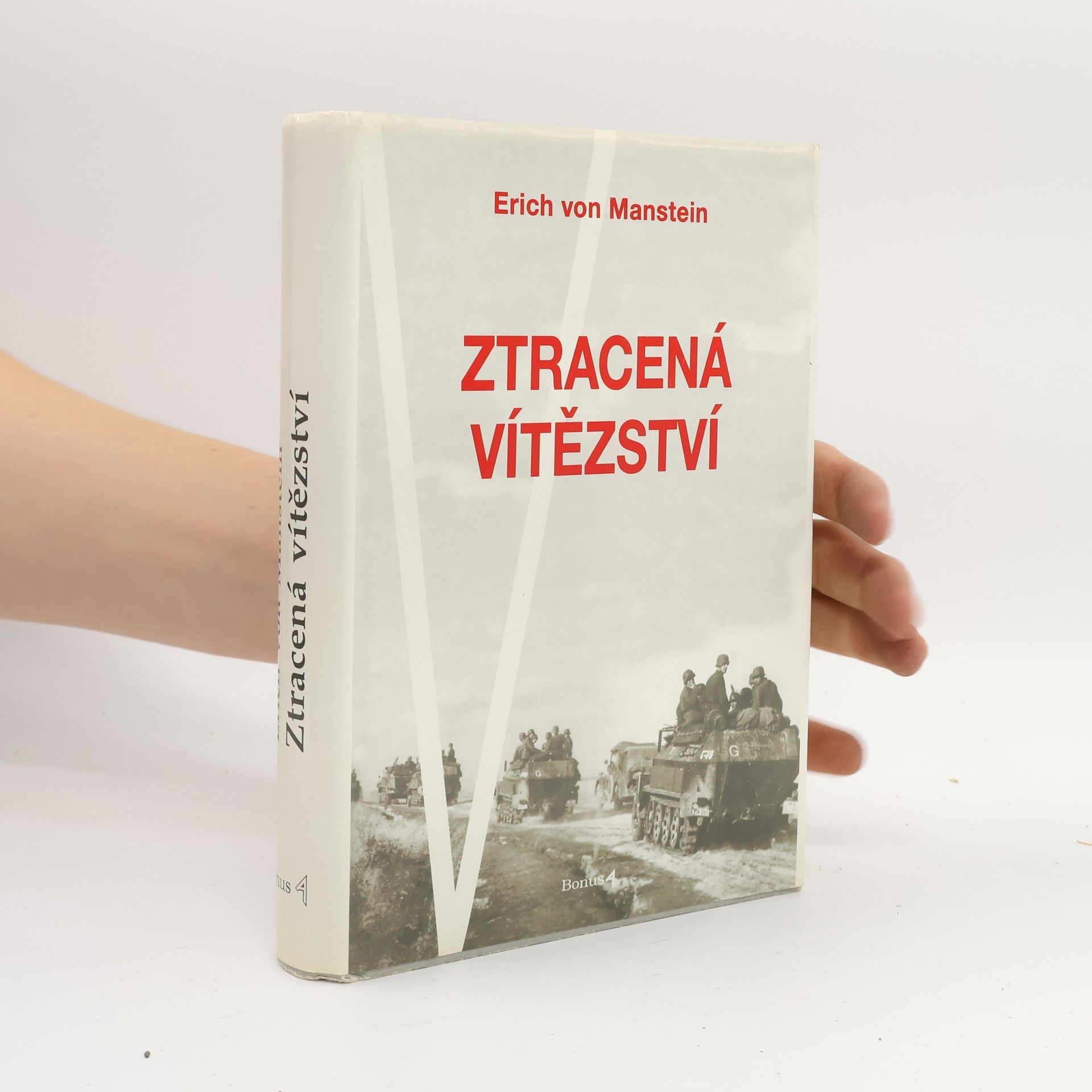 Erich von Manstein Ztracená vítězství