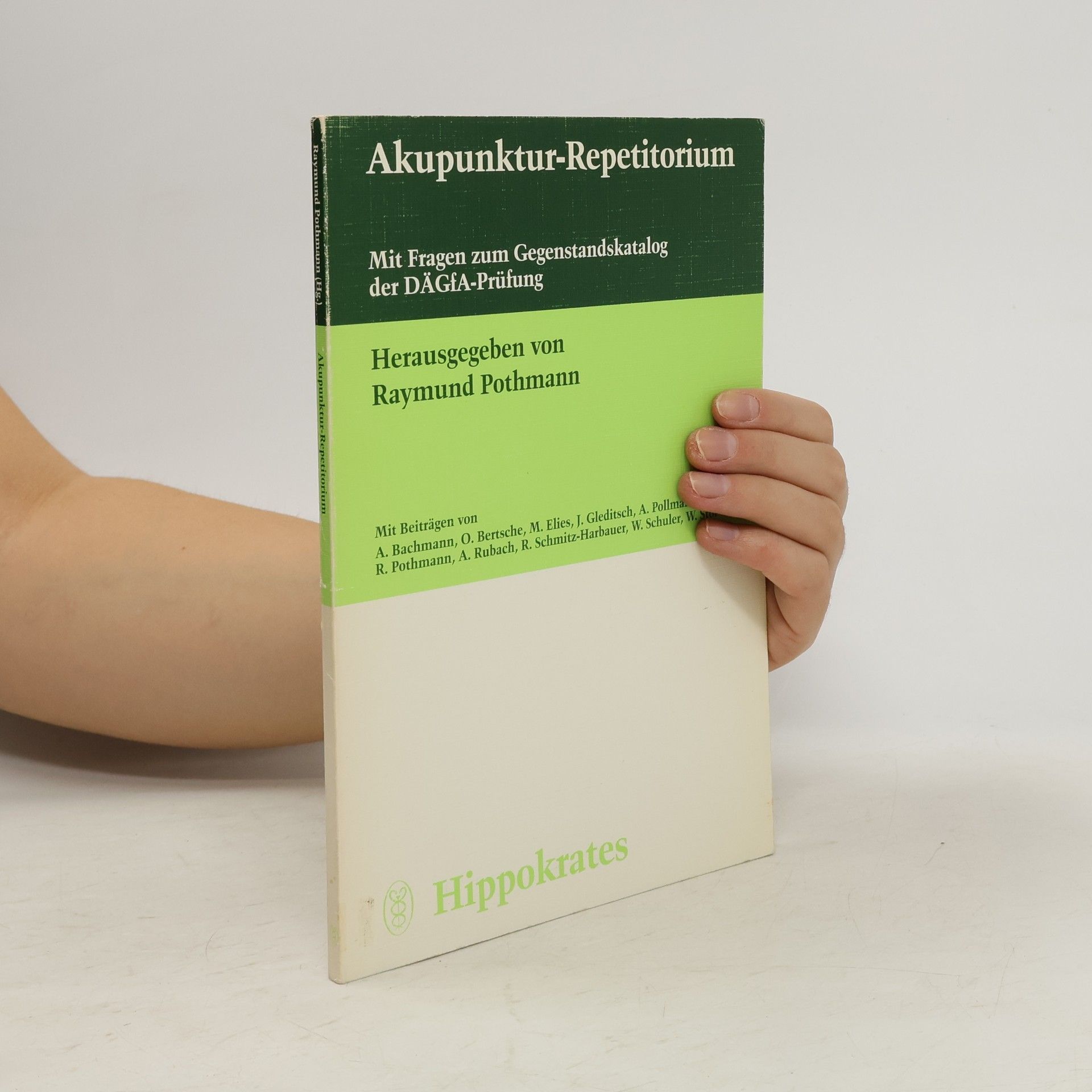 Raymund Pothmann Akupunktur-Repetitorium