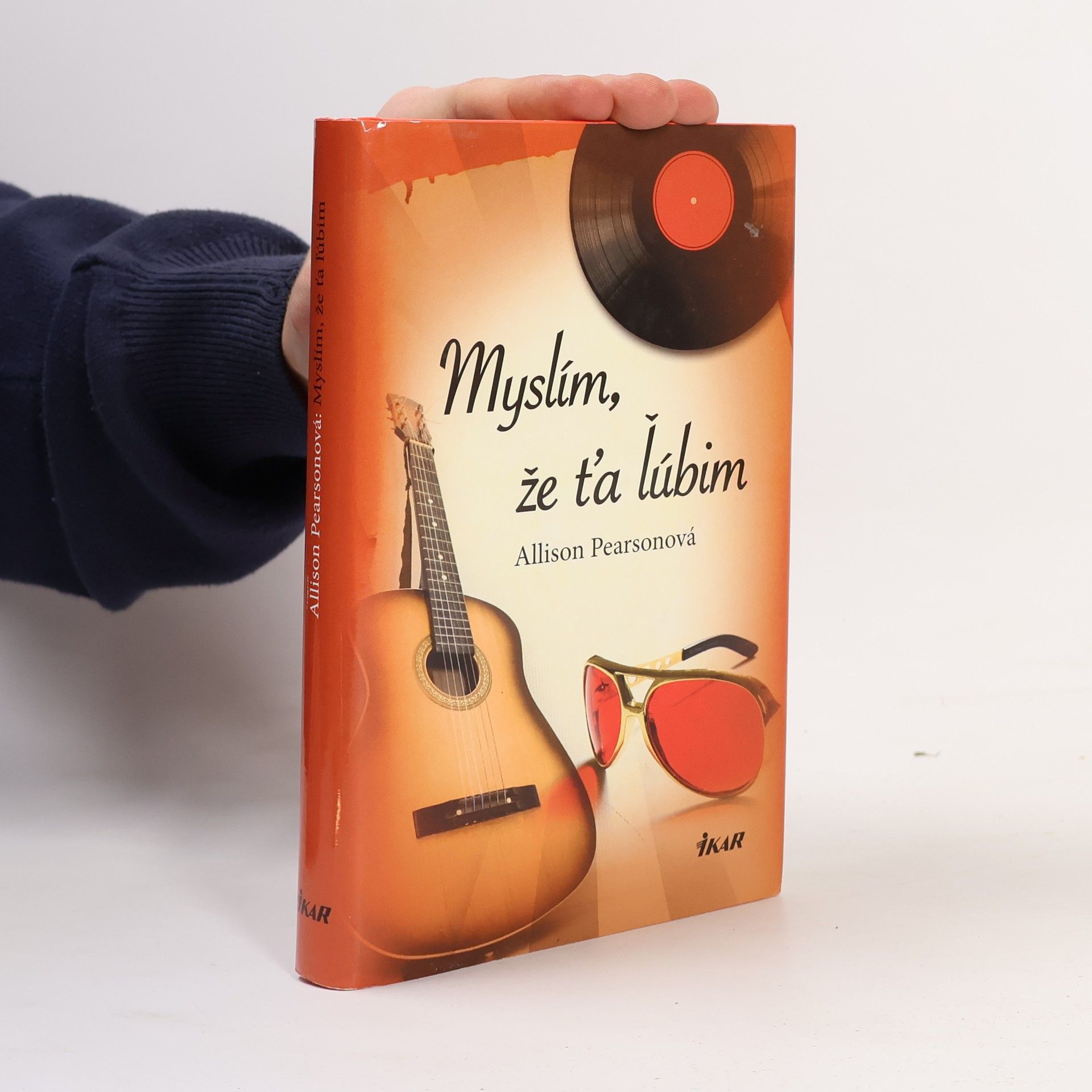 Allison Pearson Myslím, že ťa ľúbim