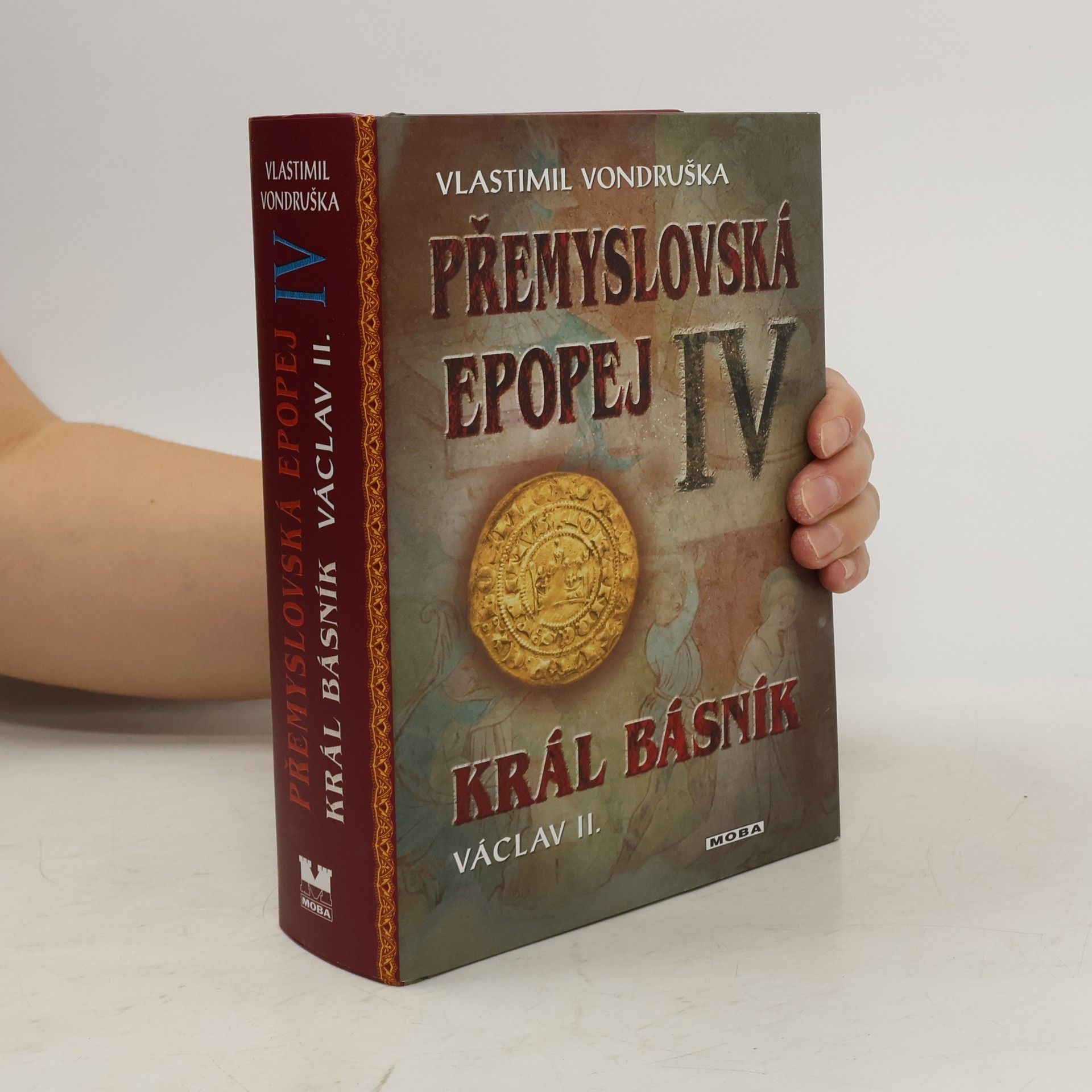 Vlastimil Vondruška Přemyslovská epopej IV.