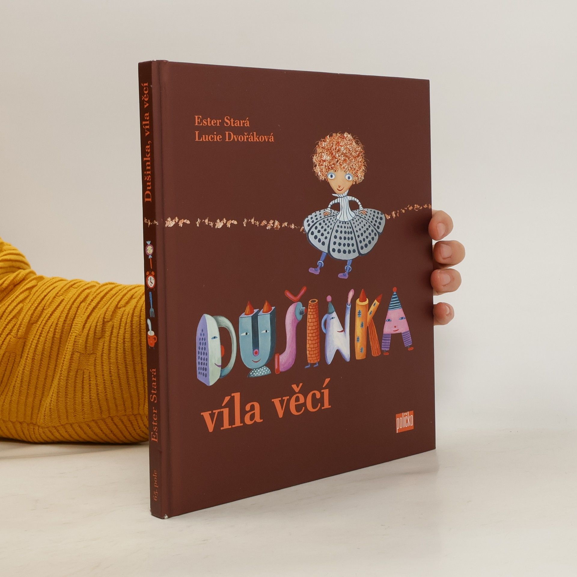 Ester Stará Dušinka, víla věcí