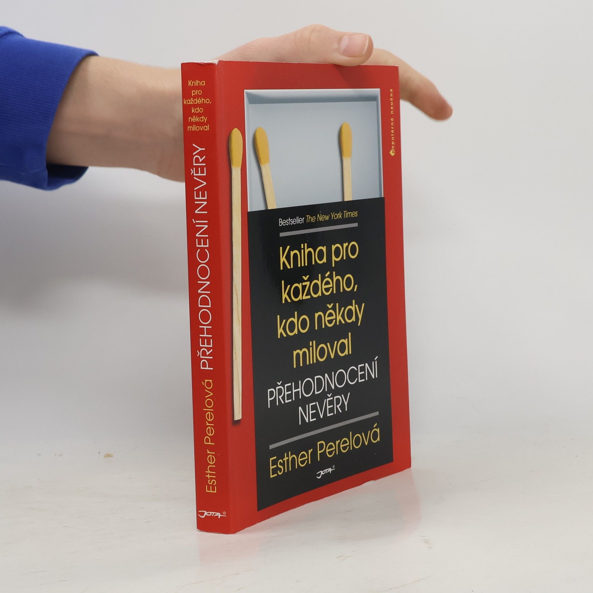 Esther Perel Přehodnocení nevěry. Kniha pro každého, kdo někdy miloval