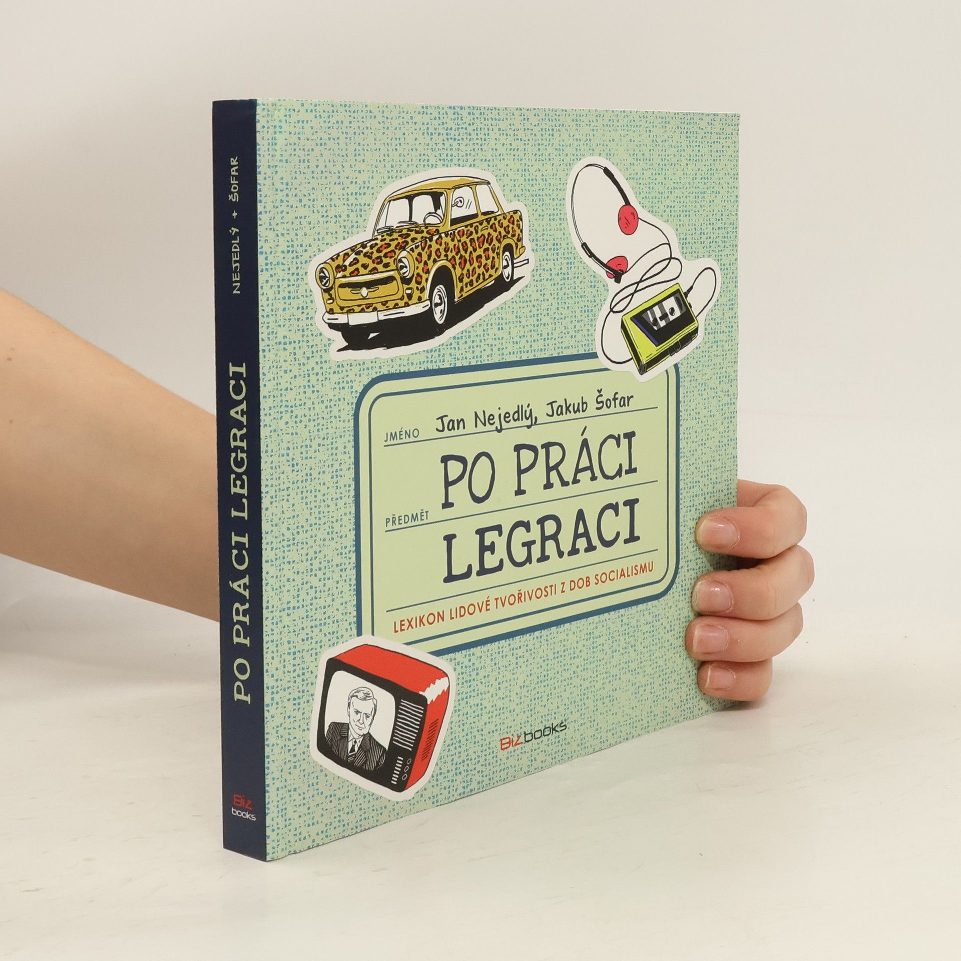 Jan Nejedlý Po práci legraci