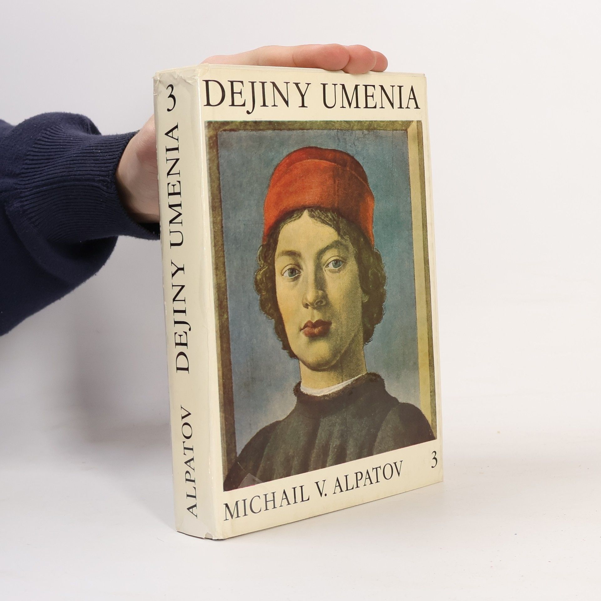 Michail Vladimirovič Alpatov Dejiny umenia 3. Umenie renesancie