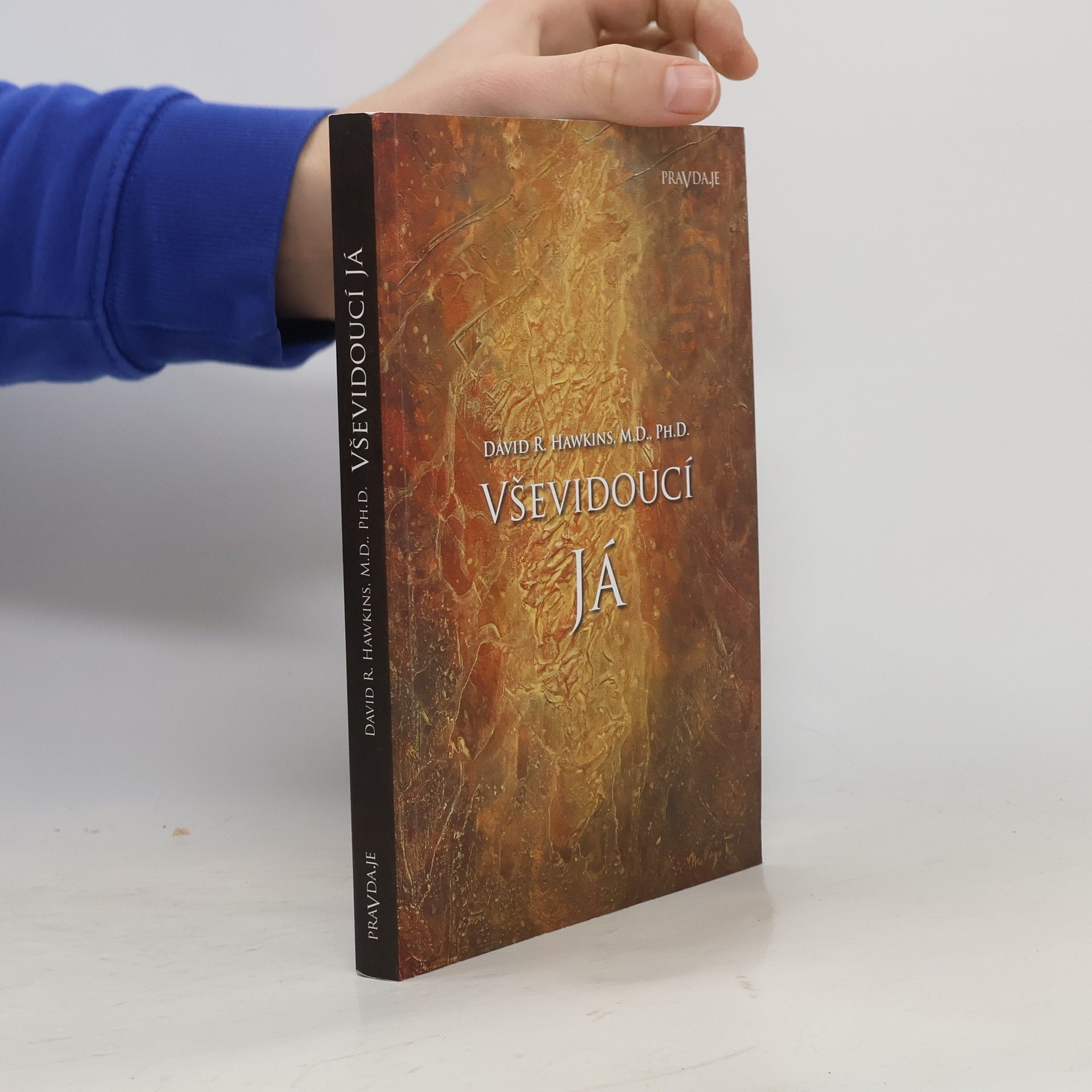 David R. Hawkins Vševidoucí já