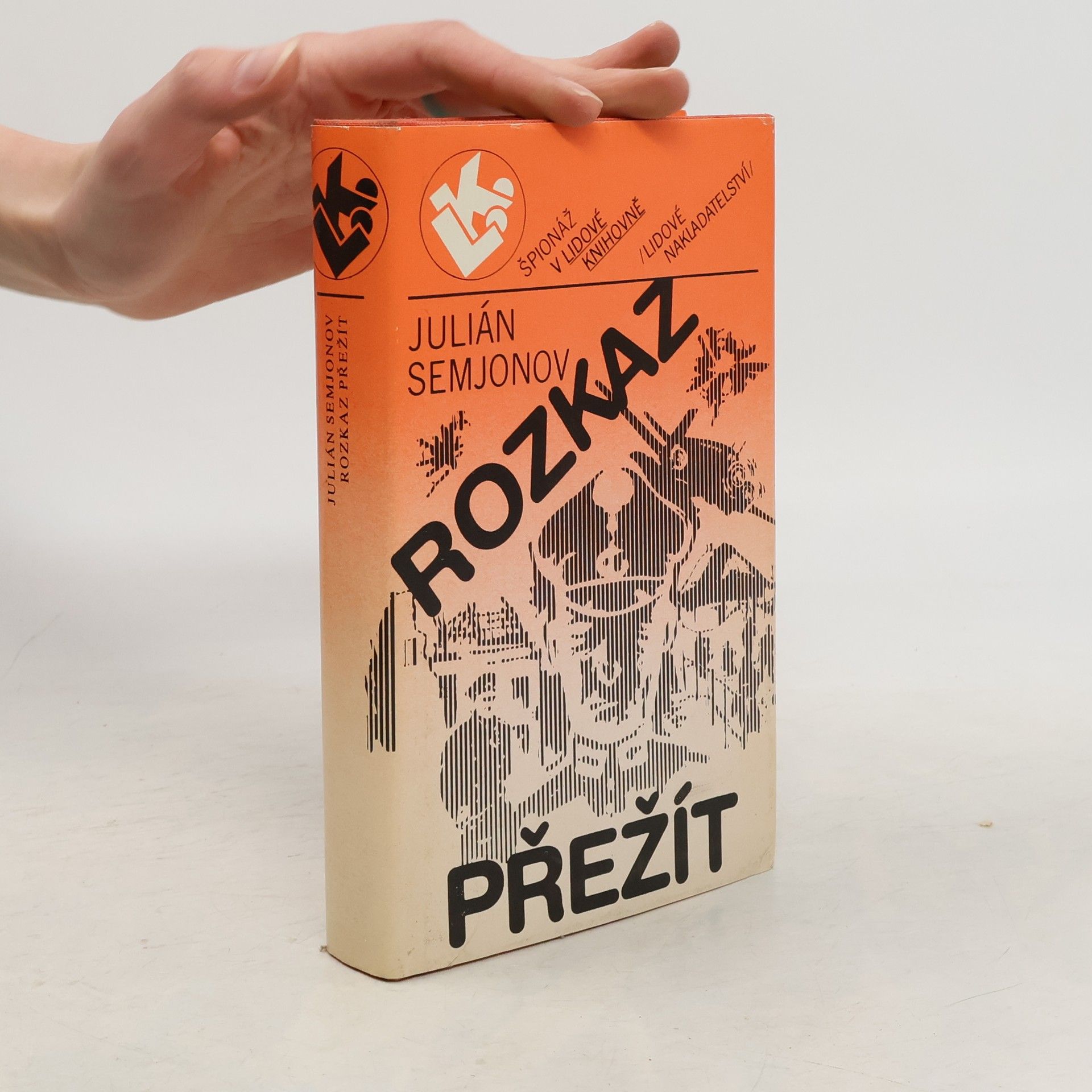 Julian Semjonov Rozkaz přežít