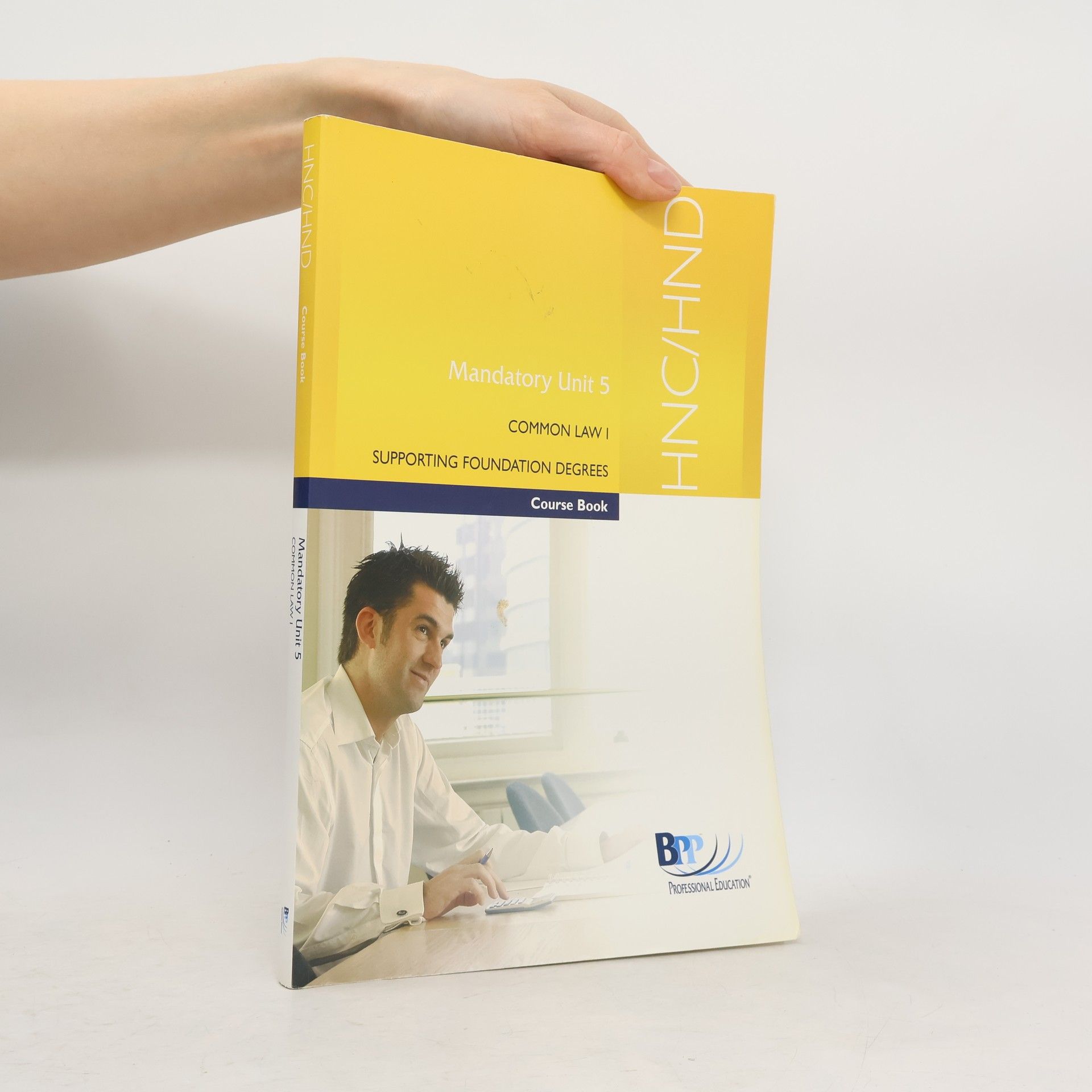 Various authors Mandatory Unit 5. Common Law I. Supporting Foundation Degrees